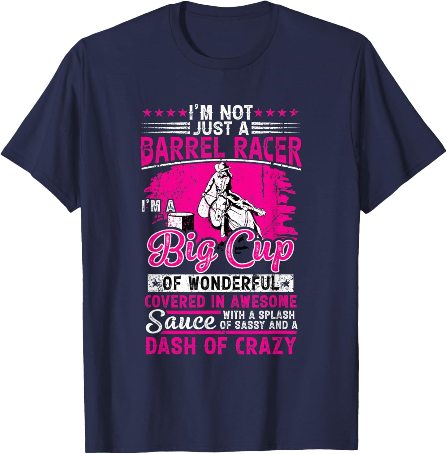 Not Just a Barrel Racer Girl | Big Dose of Energy T-Shirt - T-Shirt | Navy