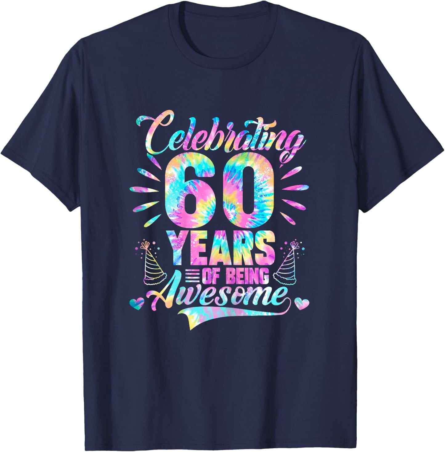 Celebrating 60 Year Of Being Awesome With Tie-dye Graphic T-Shirt - T-Shirt | Navy