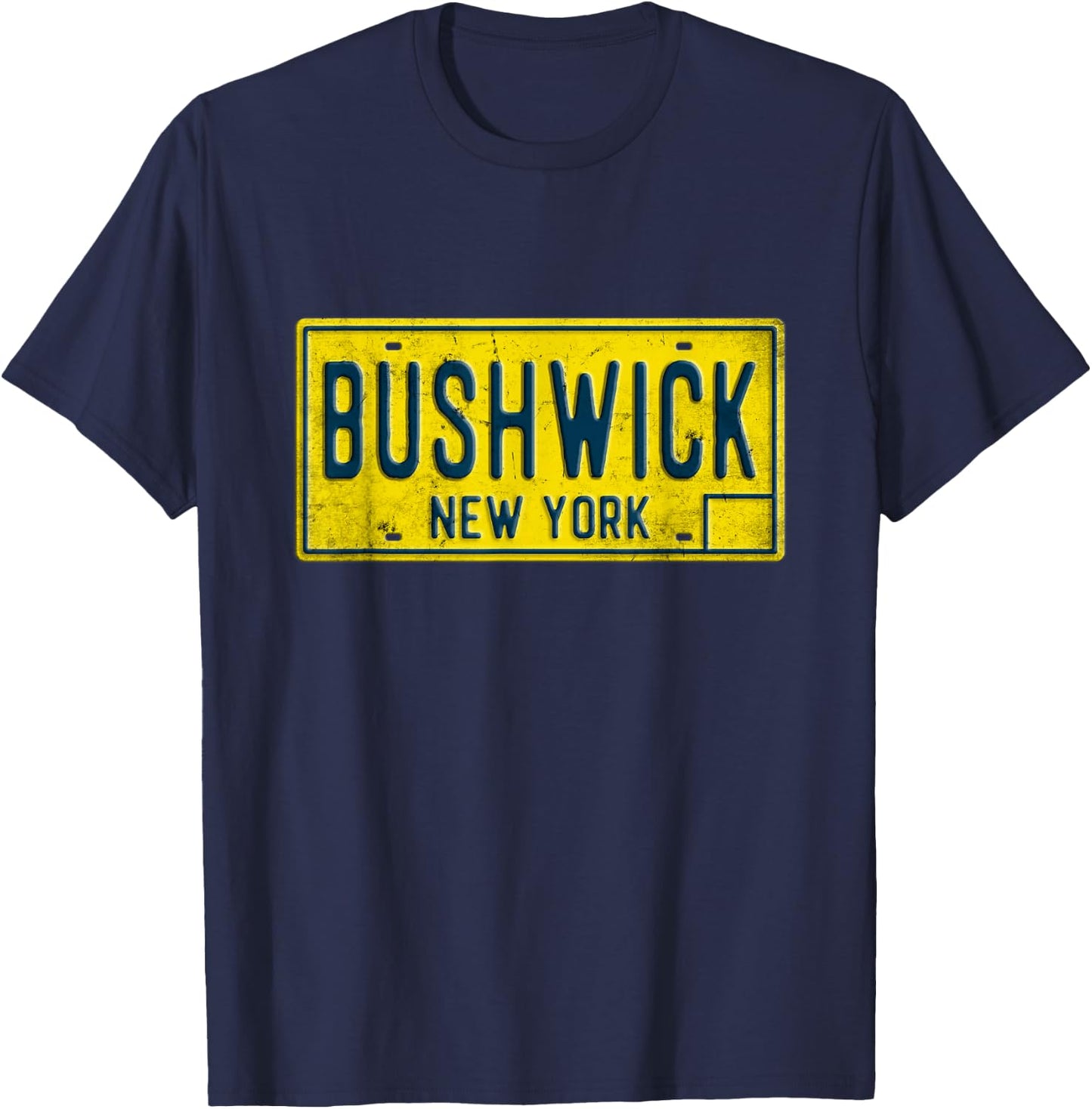 Bushwick Brooklyn New York Old Retro Vintage License Plate T-Shirt - T-Shirt | Navy