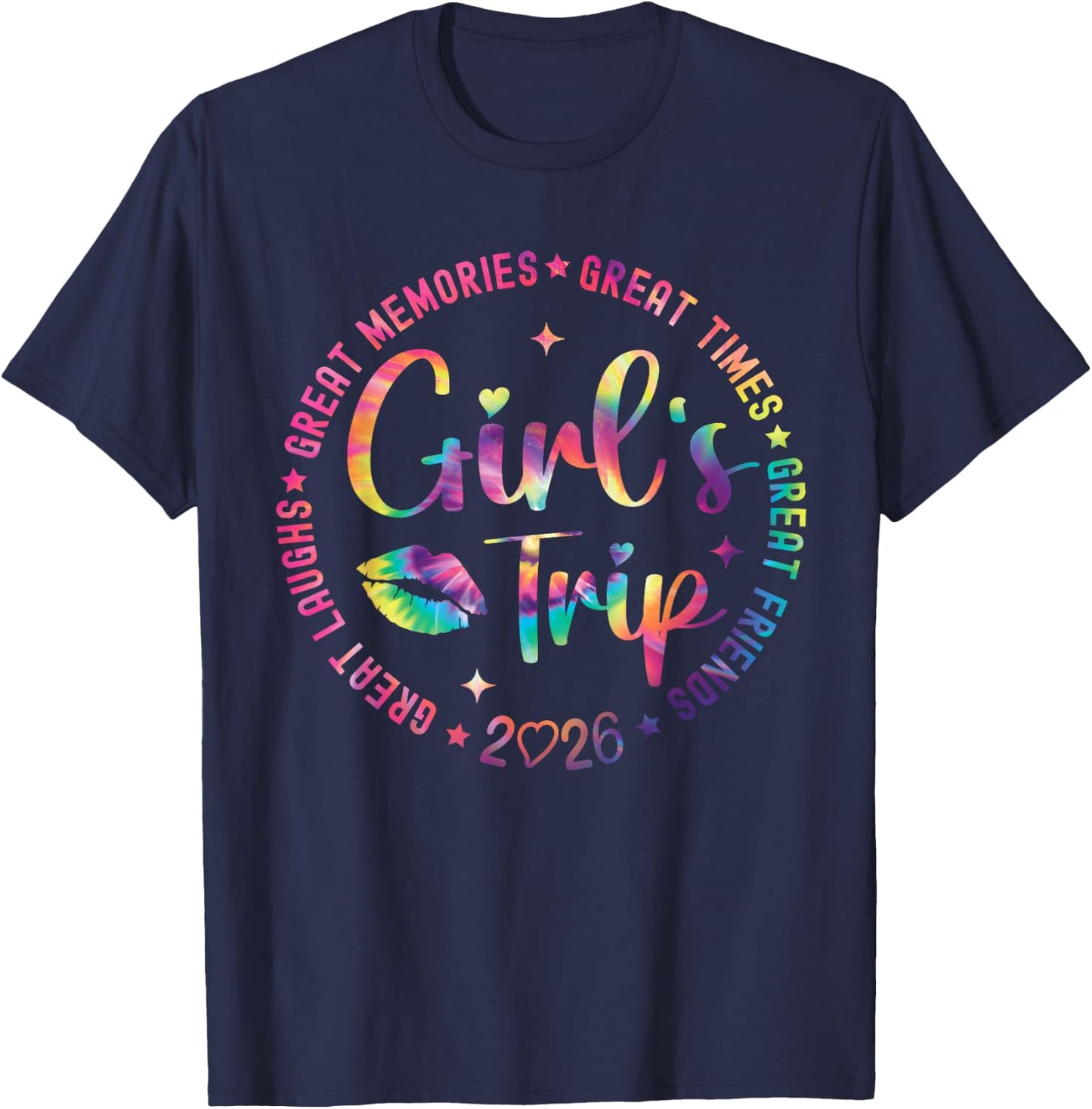 Girls Weekend Great Memories Women Girls Trip 2026 T-Shirt - T-Shirt | Navy