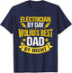 Electrician Dad Electronics Technician Electrical Repairman T-Shirt - T-Shirt | Navy