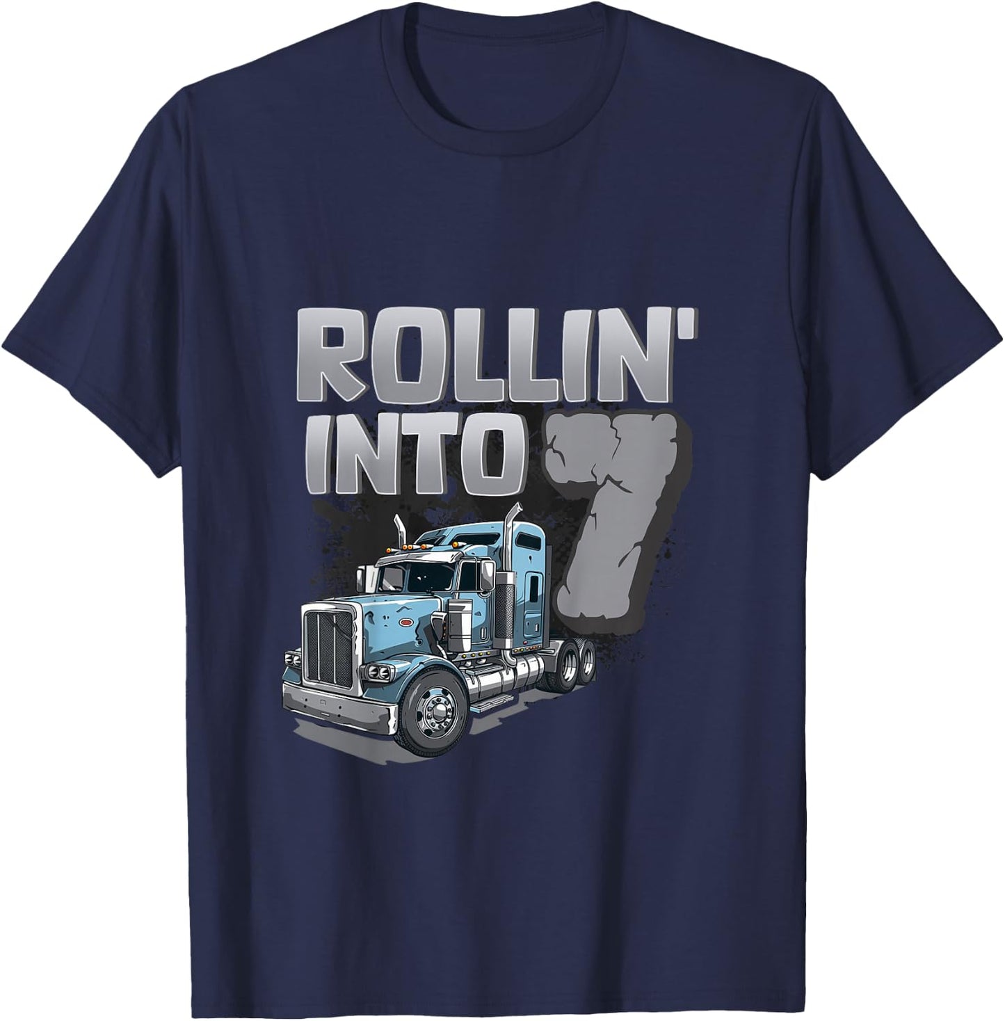 Birthday Semi Truck Shirt For Kids - Rollin' Into 7 T-Shirt - T-Shirt | Navy