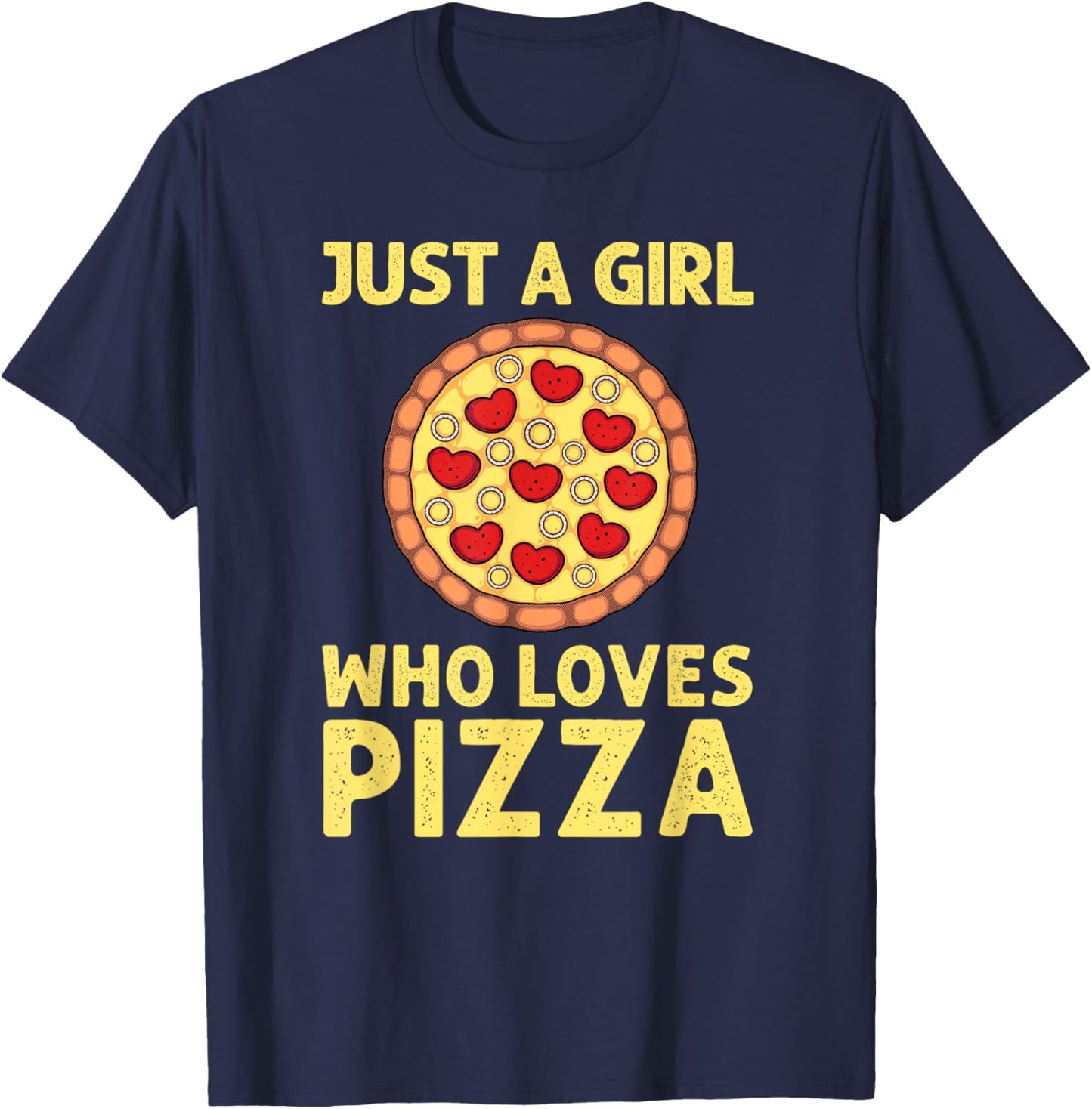 Funny Girls Pizza Lovers Gift Women Kids Cool Pizza Love T-Shirt - T-Shirt | Navy