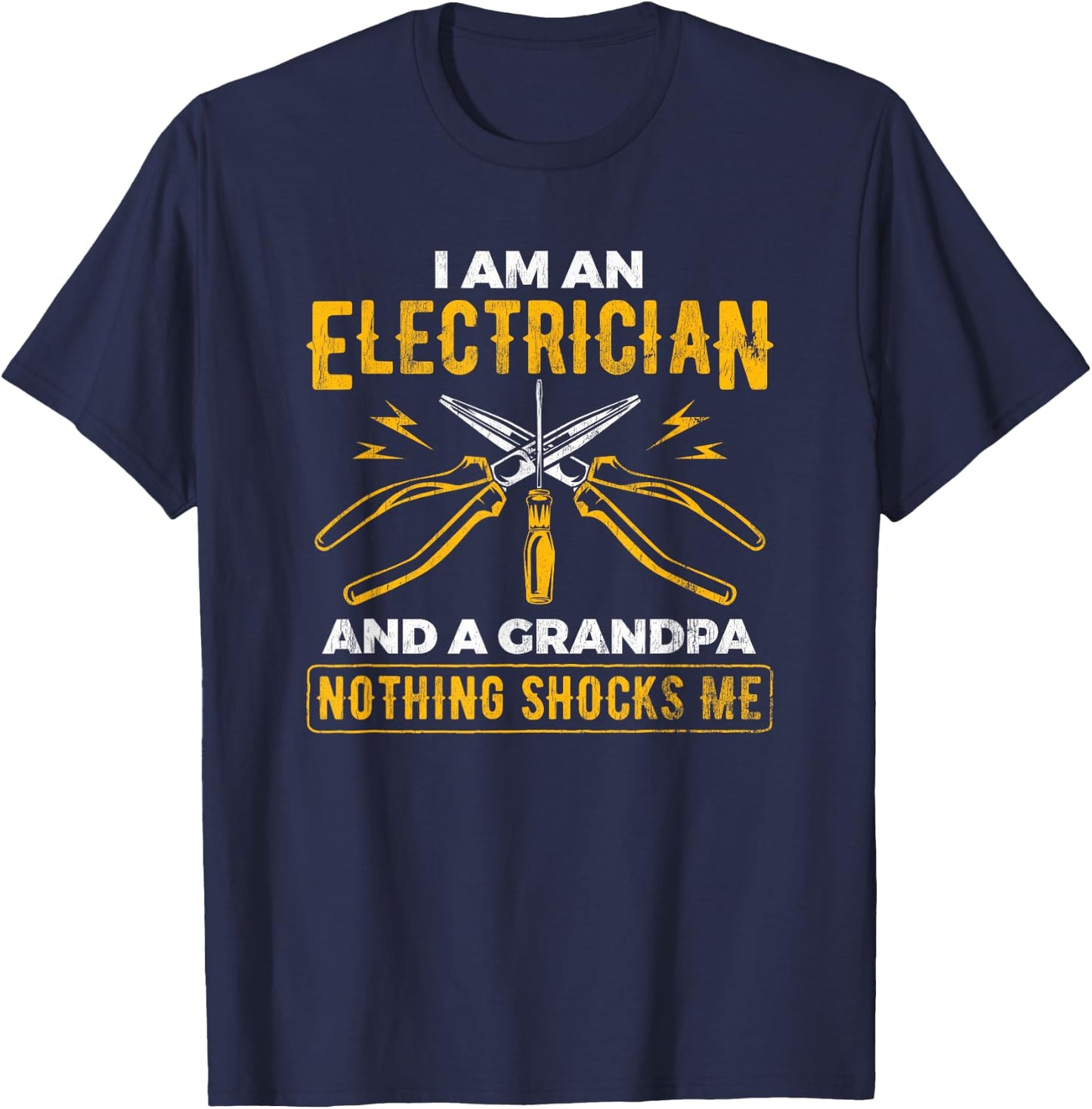 Grandpa Nothing Scares Me Electricity Electrician T-Shirt - T-Shirt | Navy