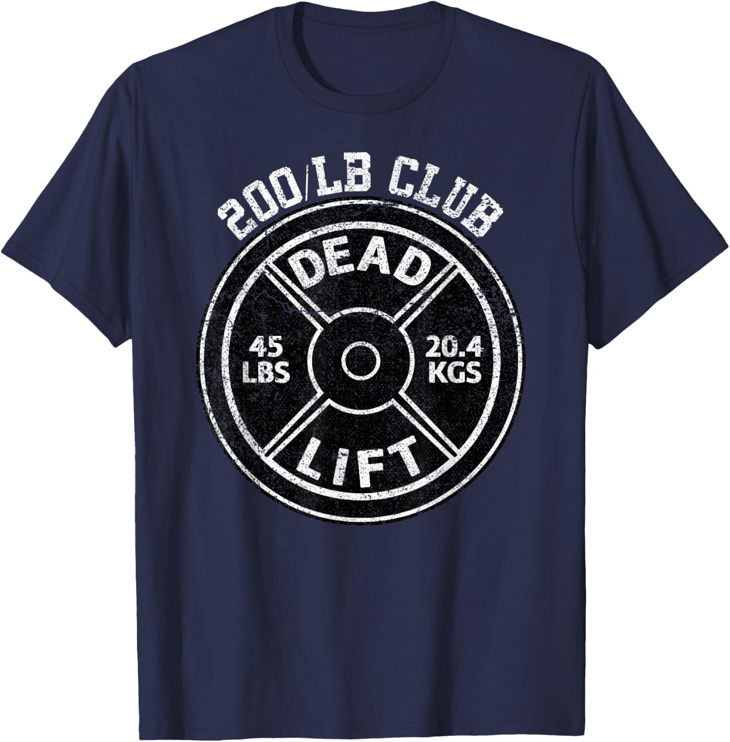 200 Lbs Pound Dead Lift Club Gym Weightlifting Powerlift T-Shirt - T-Shirt | Navy