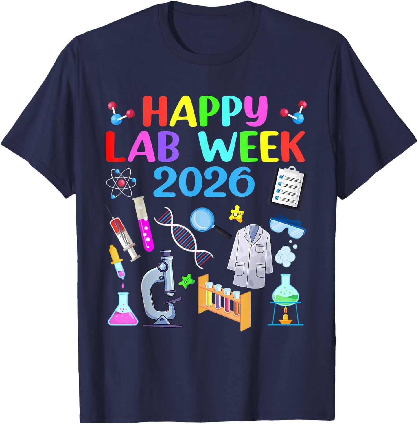 Happy Lab Week 2026 Lab Technician Medical Laboratory T-Shirt - T-Shirt | Navy