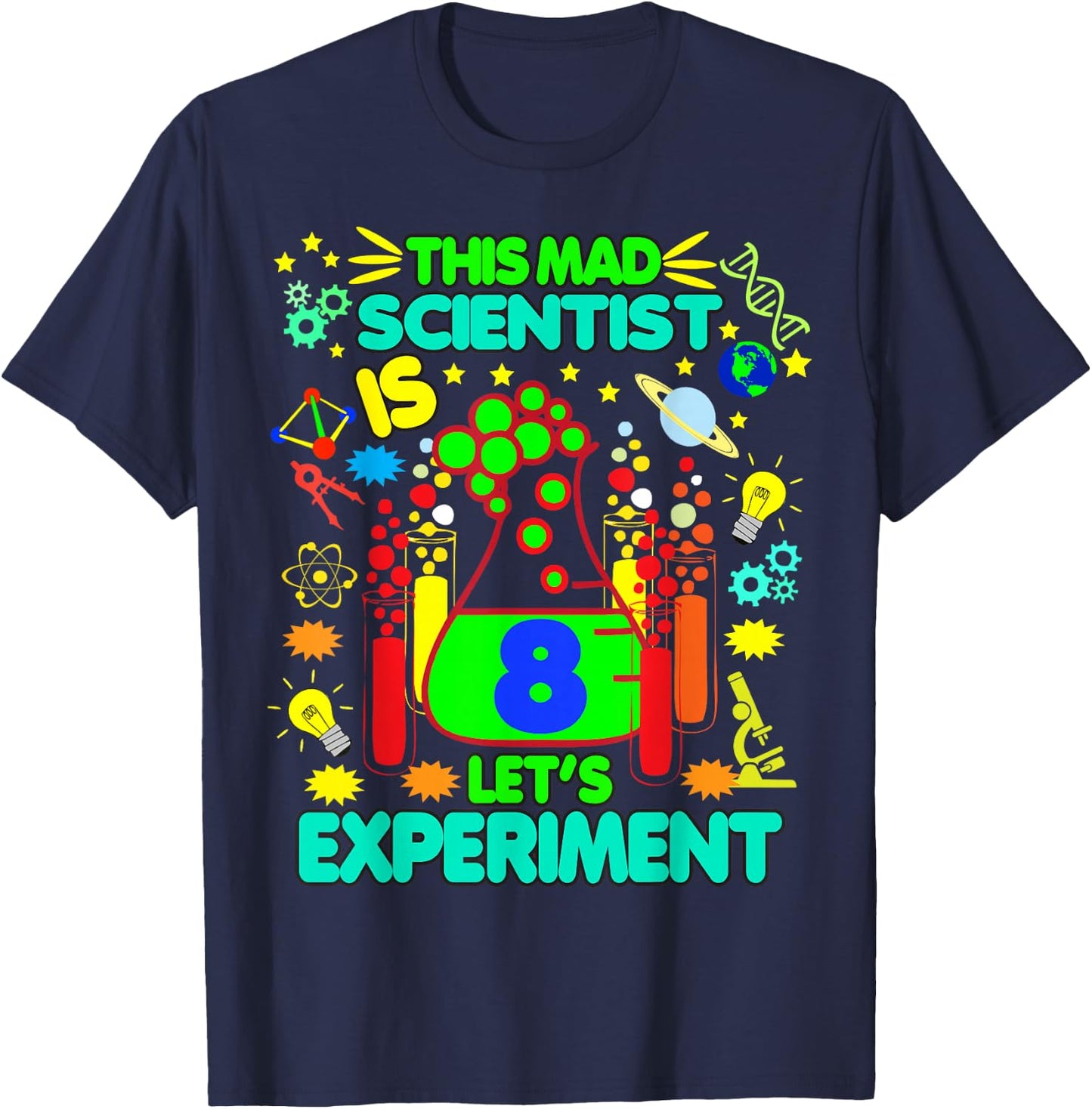Birthday Shirt Age 8 Boys Girls Science Theme Party T-Shirt - T-Shirt | Navy
