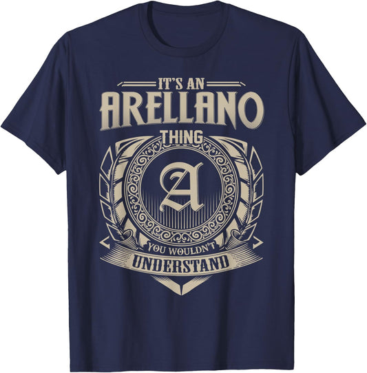 It's An ARELLANO Thing You Wouldn't Understand Name Vintage T-Shirt - T-Shirt | Navy