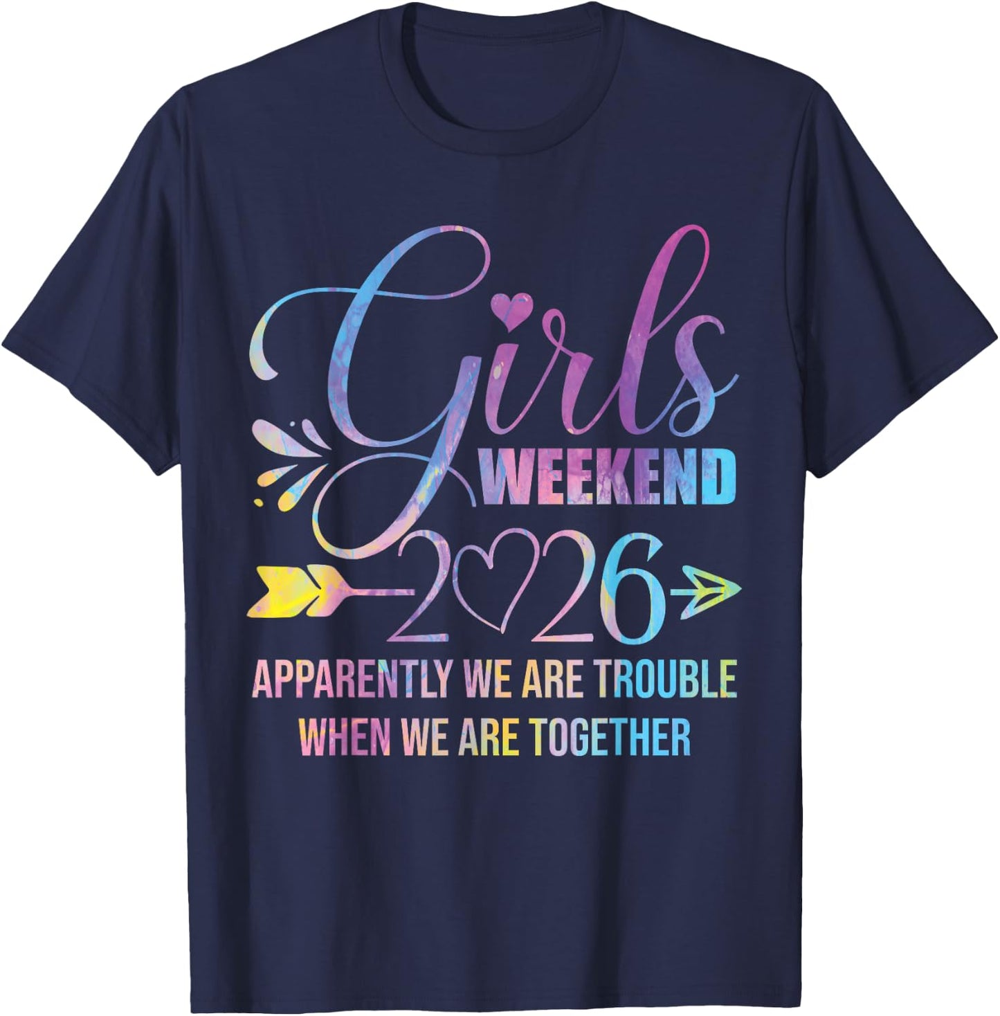 Girls Weekend Women We Are Trouble Girls Trip 2026 T-Shirt - T-Shirt | Navy