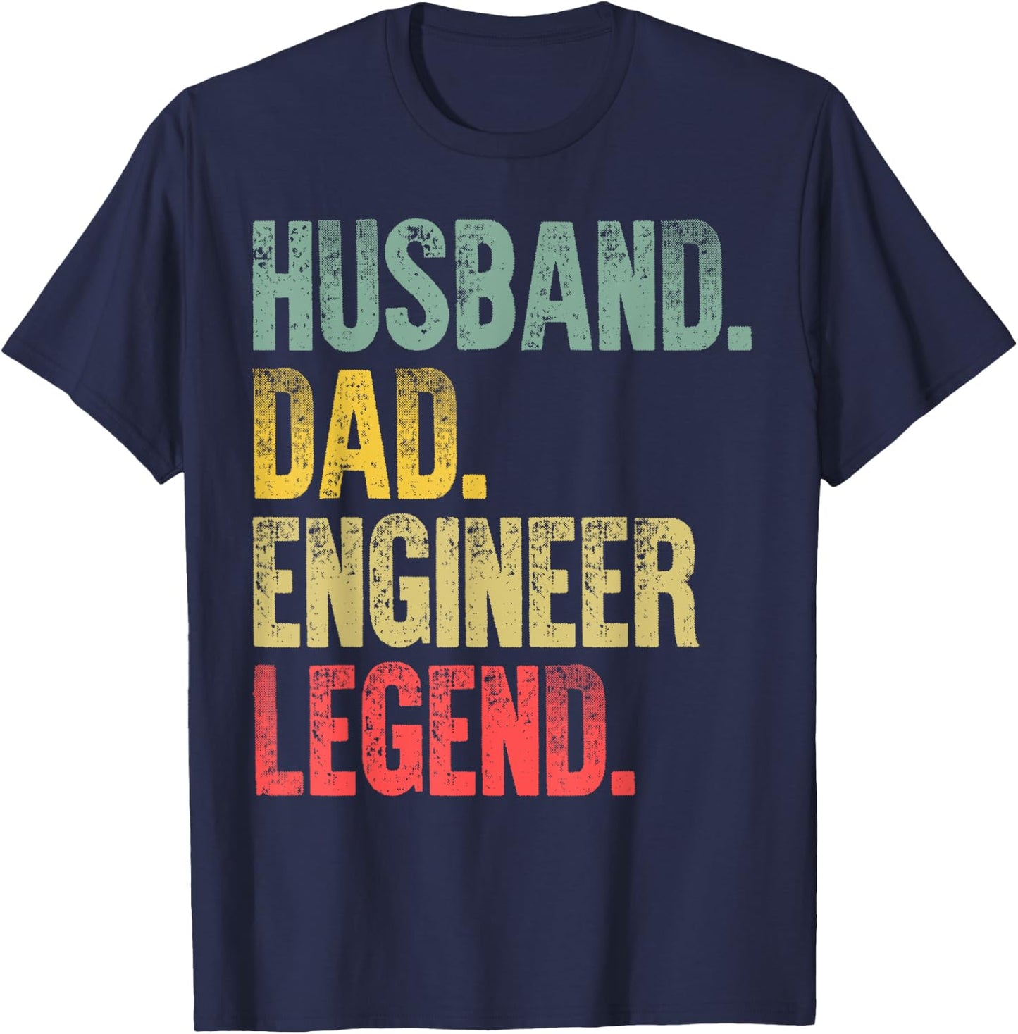 Funny Vintage Shirt Husband Dad Engineer Legend Retro T-Shirt - T-Shirt | Navy