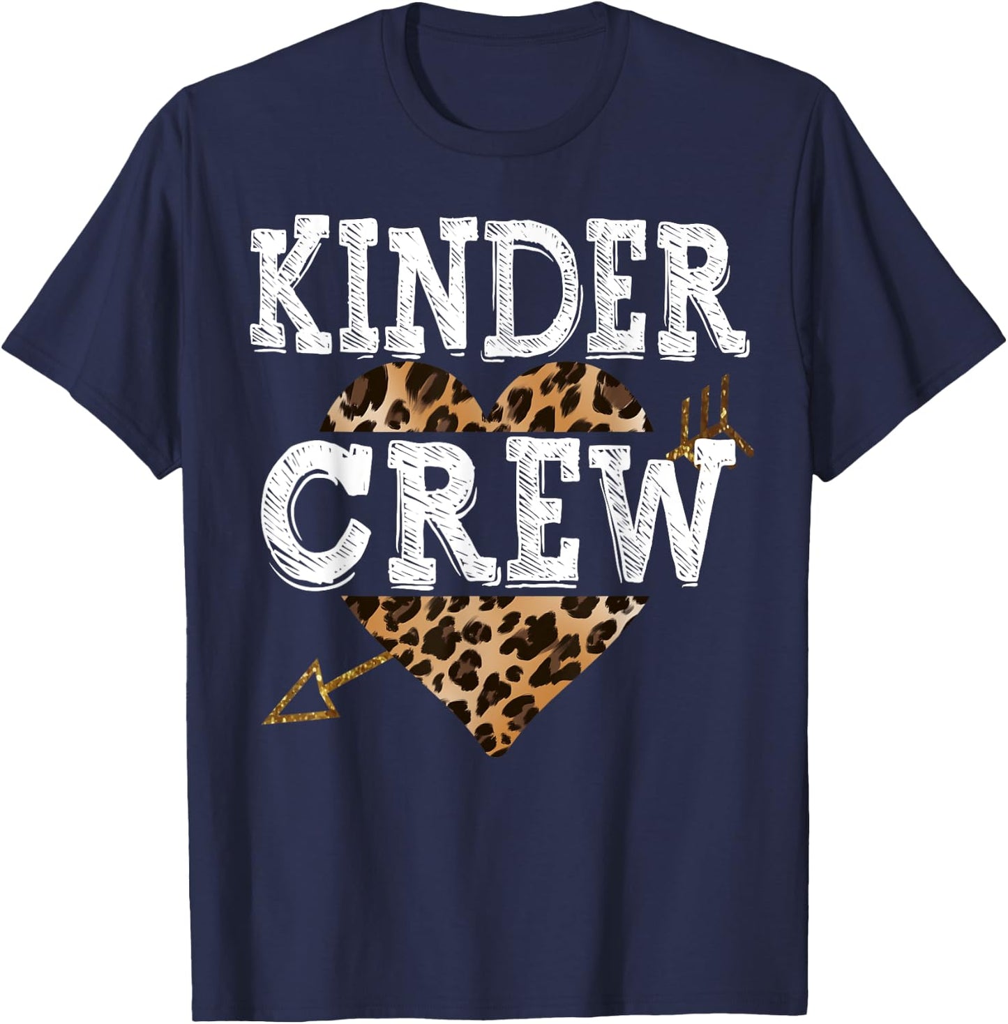Leopard Kinder Crew Kindergarten Teacher 1st Day of School Men Women Girls Kids T-Shirt - T-Shirt | Navy