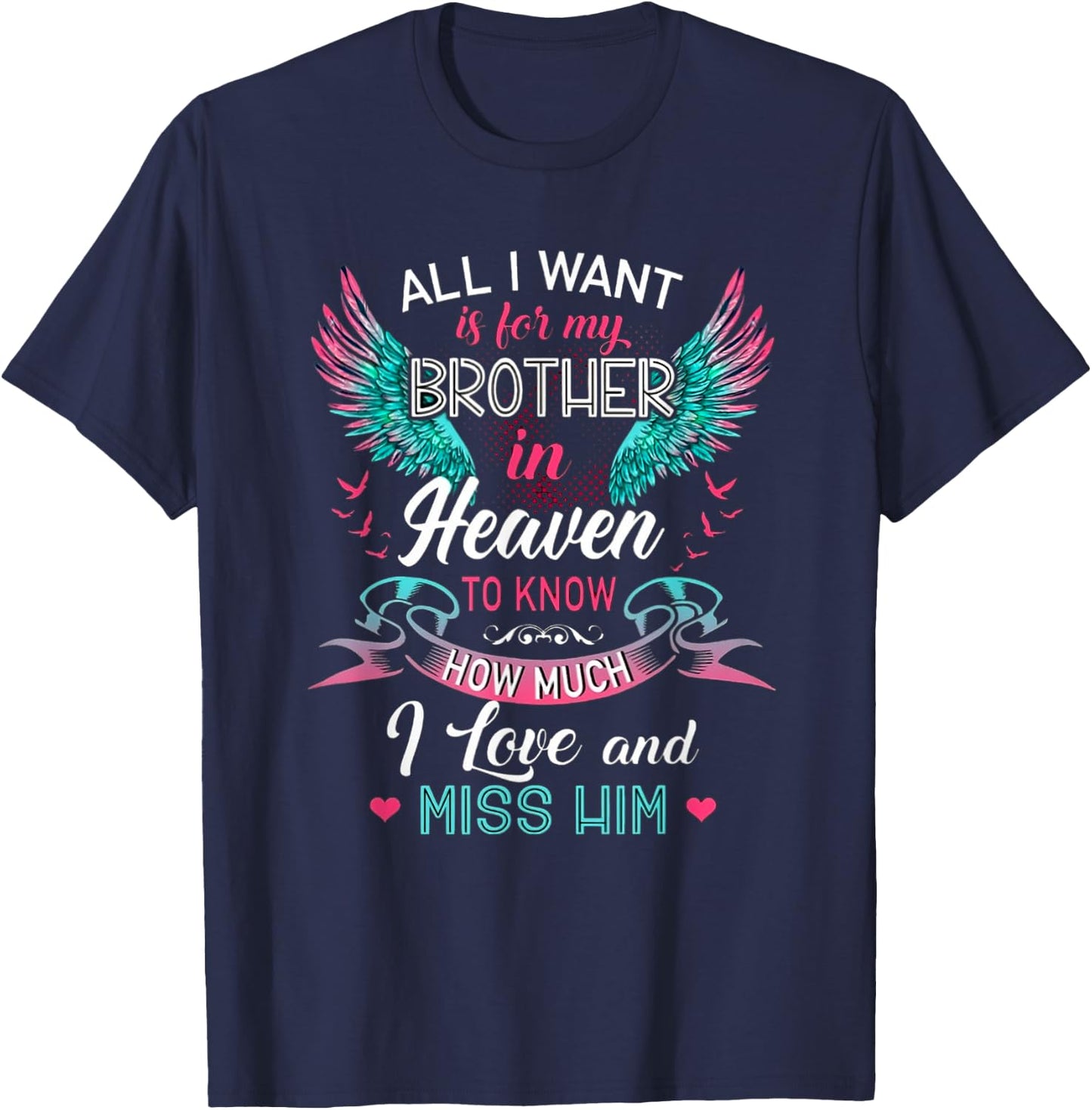 My Brother In Heaven T-Shirt - T-Shirt | Navy
