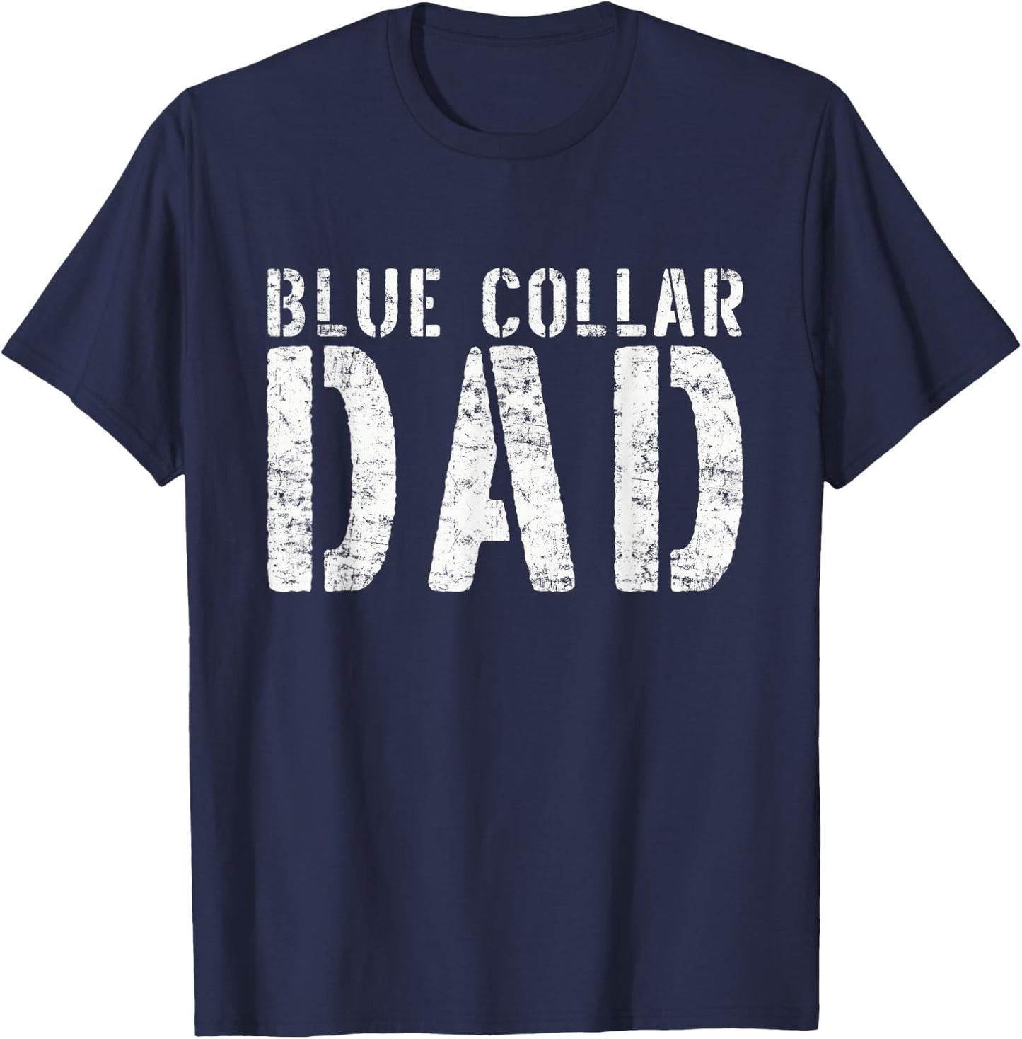 Worker Dad Workman Blue Collar Dad T-Shirt - T-Shirt | Navy