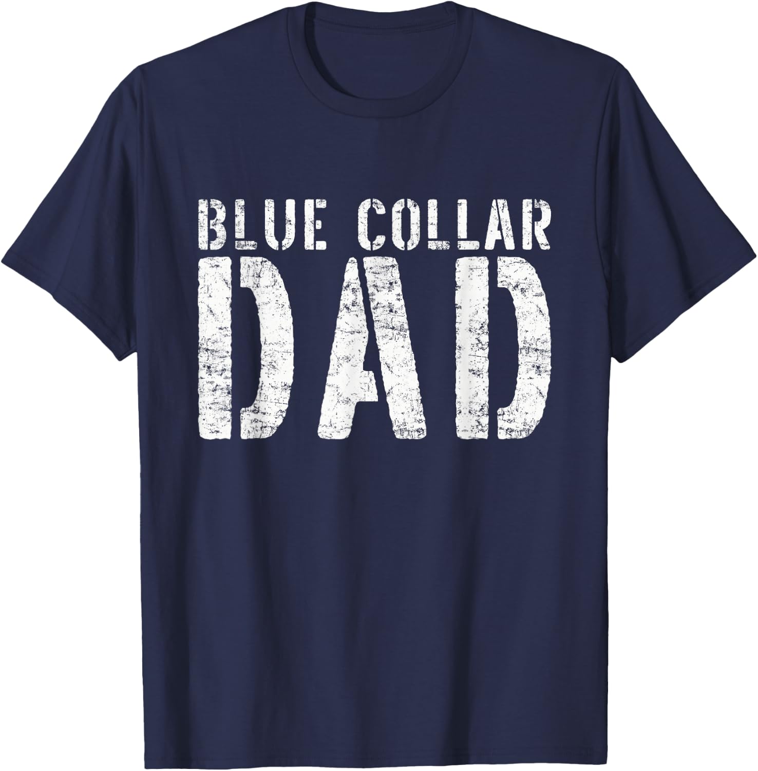Worker Dad Workman Blue Collar Dad T-Shirt - T-Shirt | Navy
