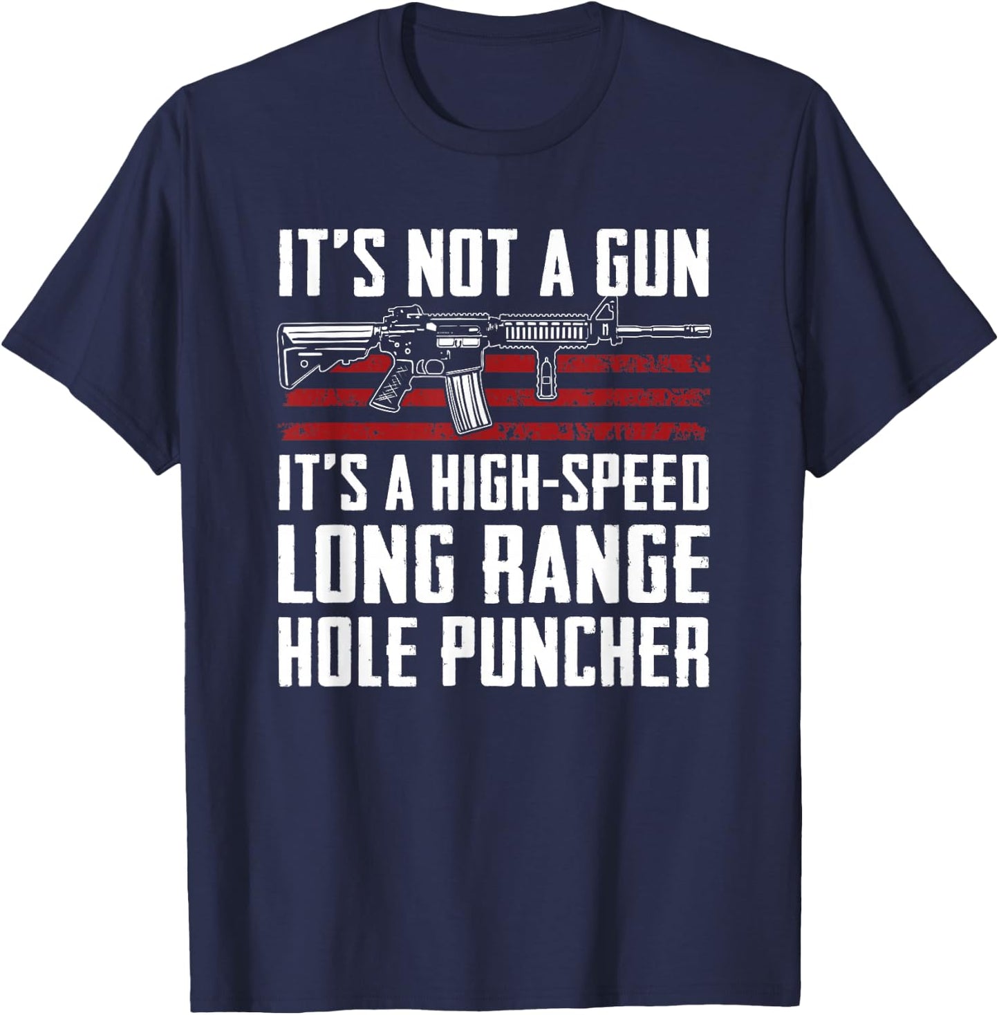 High Speed Long Range Hole Puncher - Gun Joke Funny AR15 T-Shirt - T-Shirt | Navy