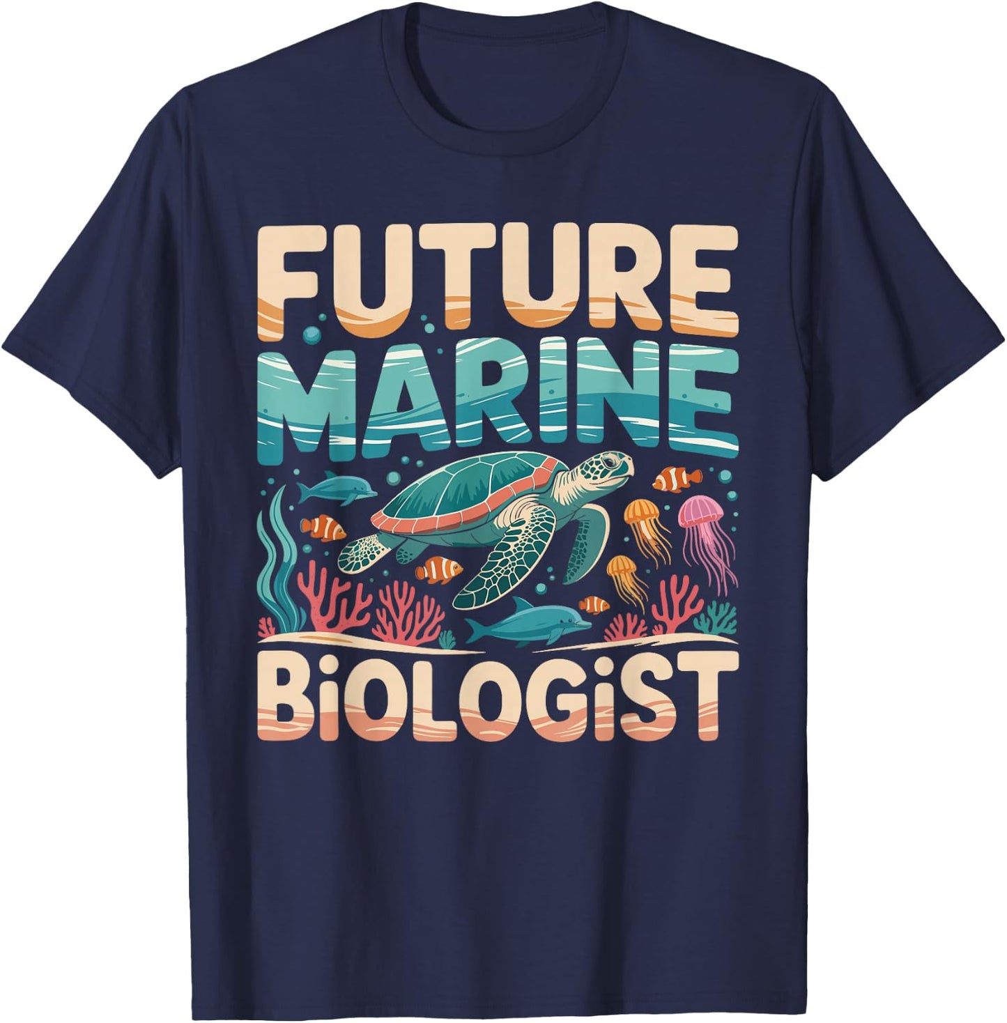 Future Marine Biologist Shirt Marine Biology Themed T-Shirt - T-Shirt | Navy