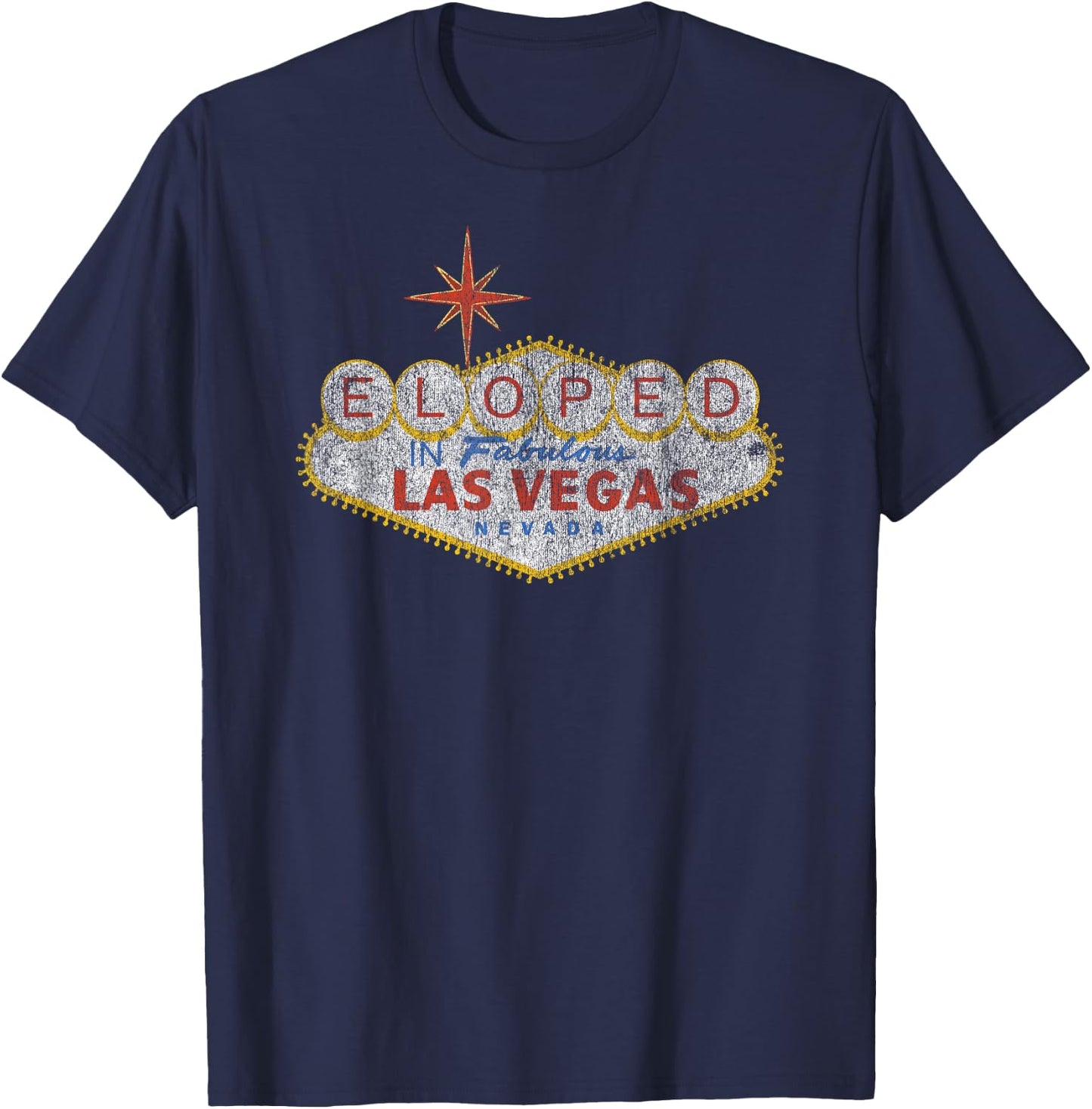Matching Las Vegas Eloped Elopement Wedding For Couples T-Shirt - T-Shirt | Navy