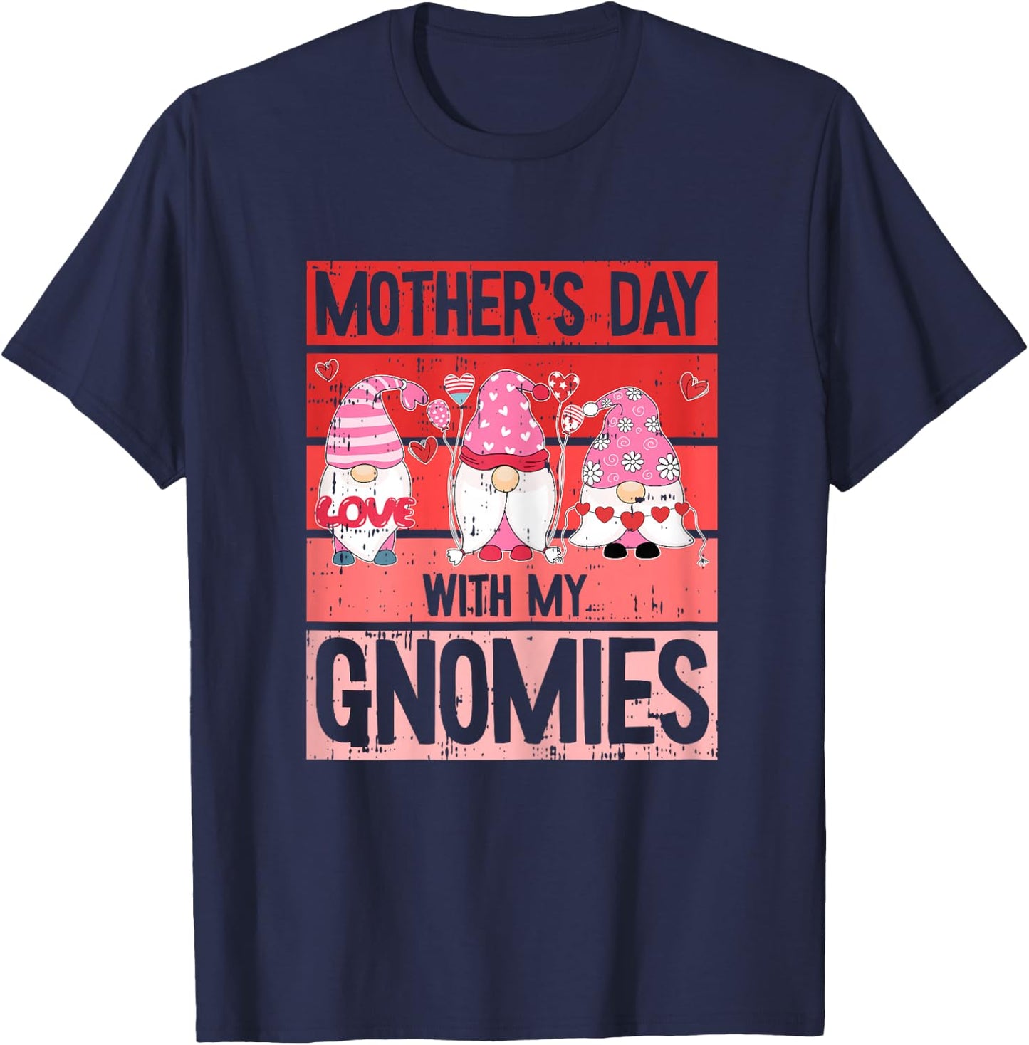 Mothers Day With My Gnomies Cute Gnome Mom Mama Momma T-Shirt - T-Shirt | Navy