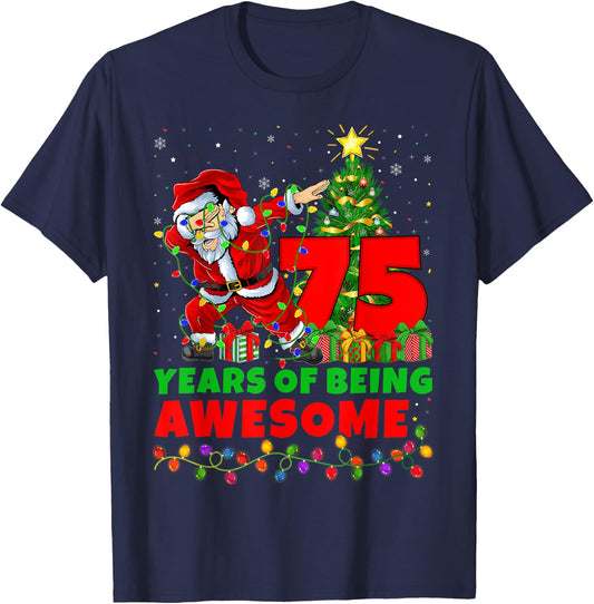 75 Years Of Being Awesome Santa 75th Birthday Christmas T-Shirt - T-Shirt | Navy