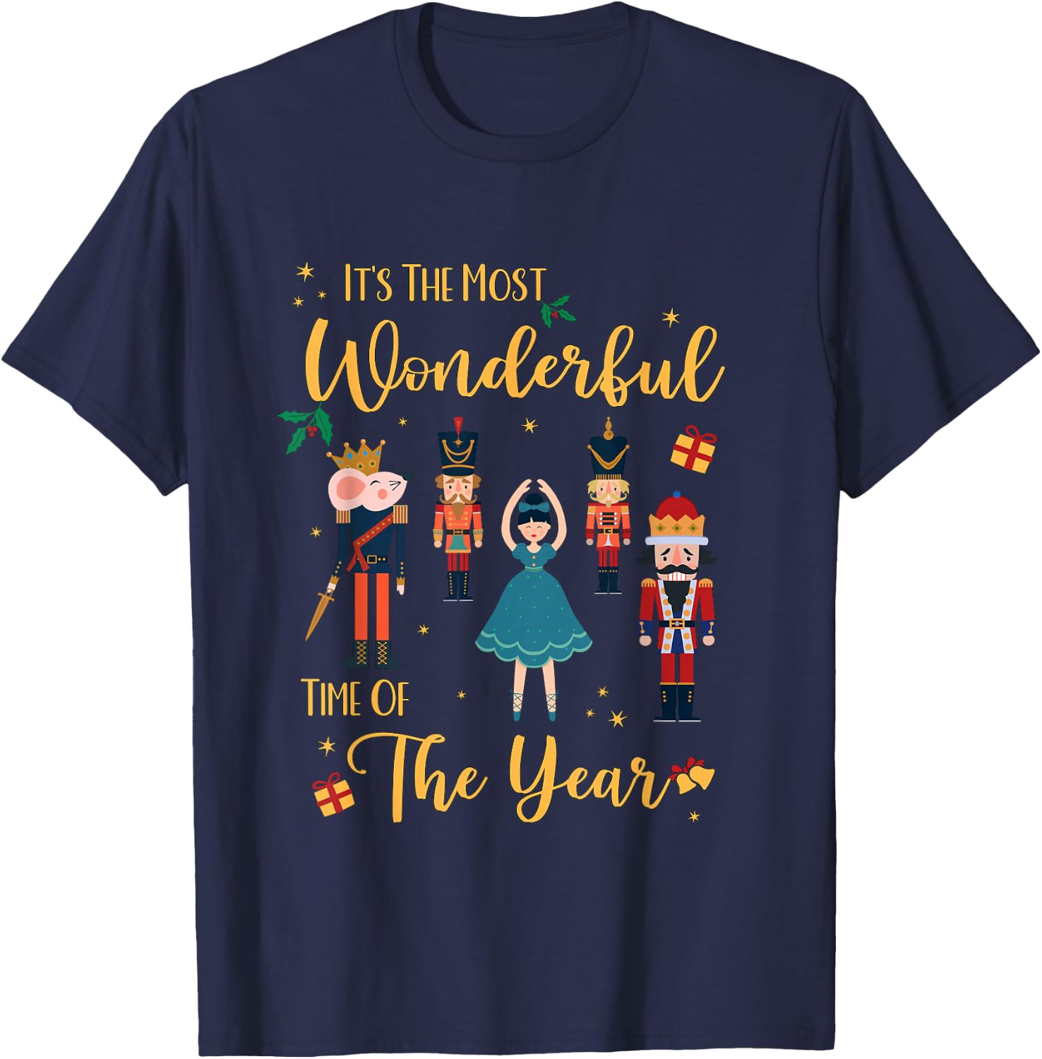 It's The Most Wonderful Time Of The Year Nutcracker Ballet T-Shirt - T-Shirt | Navy
