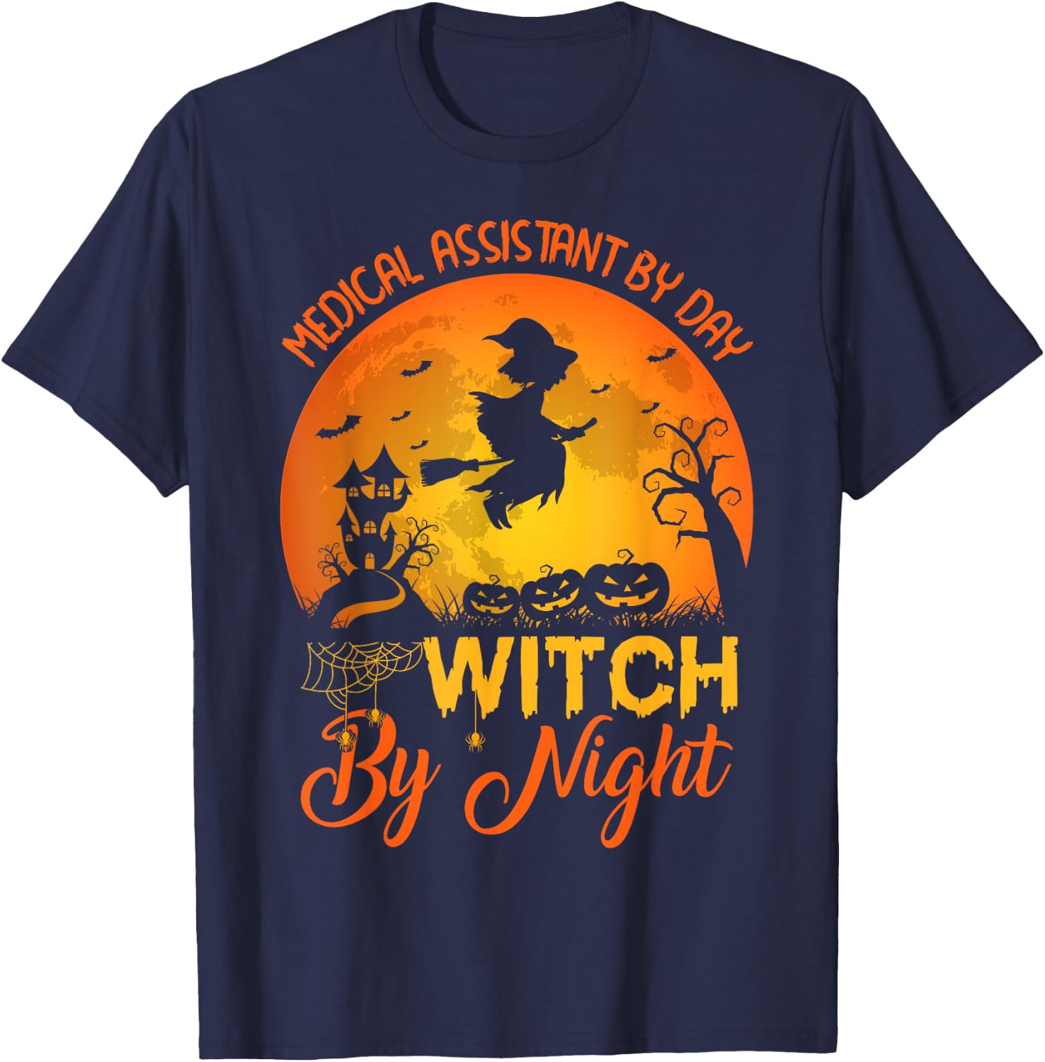 Vintage Medical Assistant By Day Witch By Night Halloween T-Shirt - T-Shirt | Navy