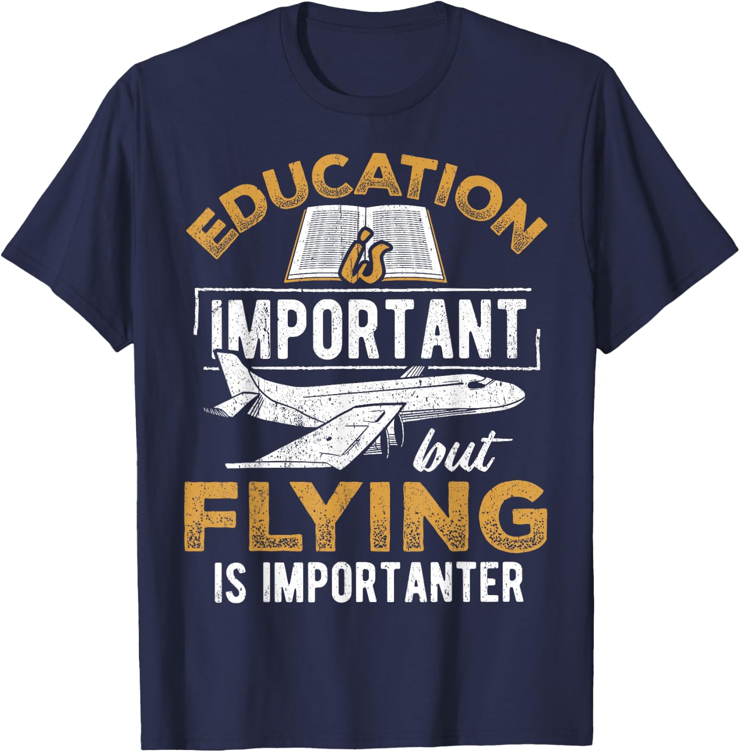 Education is important but flying is importanter - airplane T-Shirt - T-Shirt | Navy
