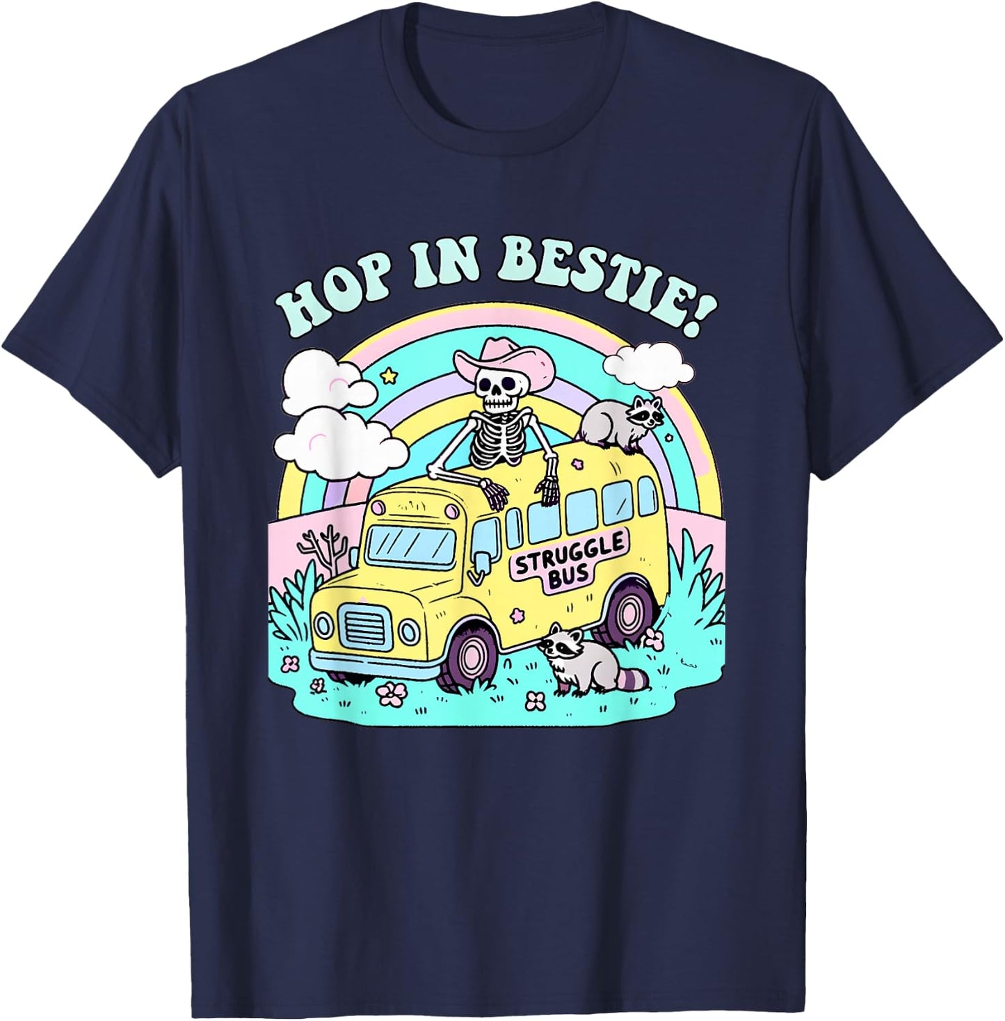 Hop In Bestie Struggle Bus Skeleton Raccoon T-Shirt - T-Shirt | Navy