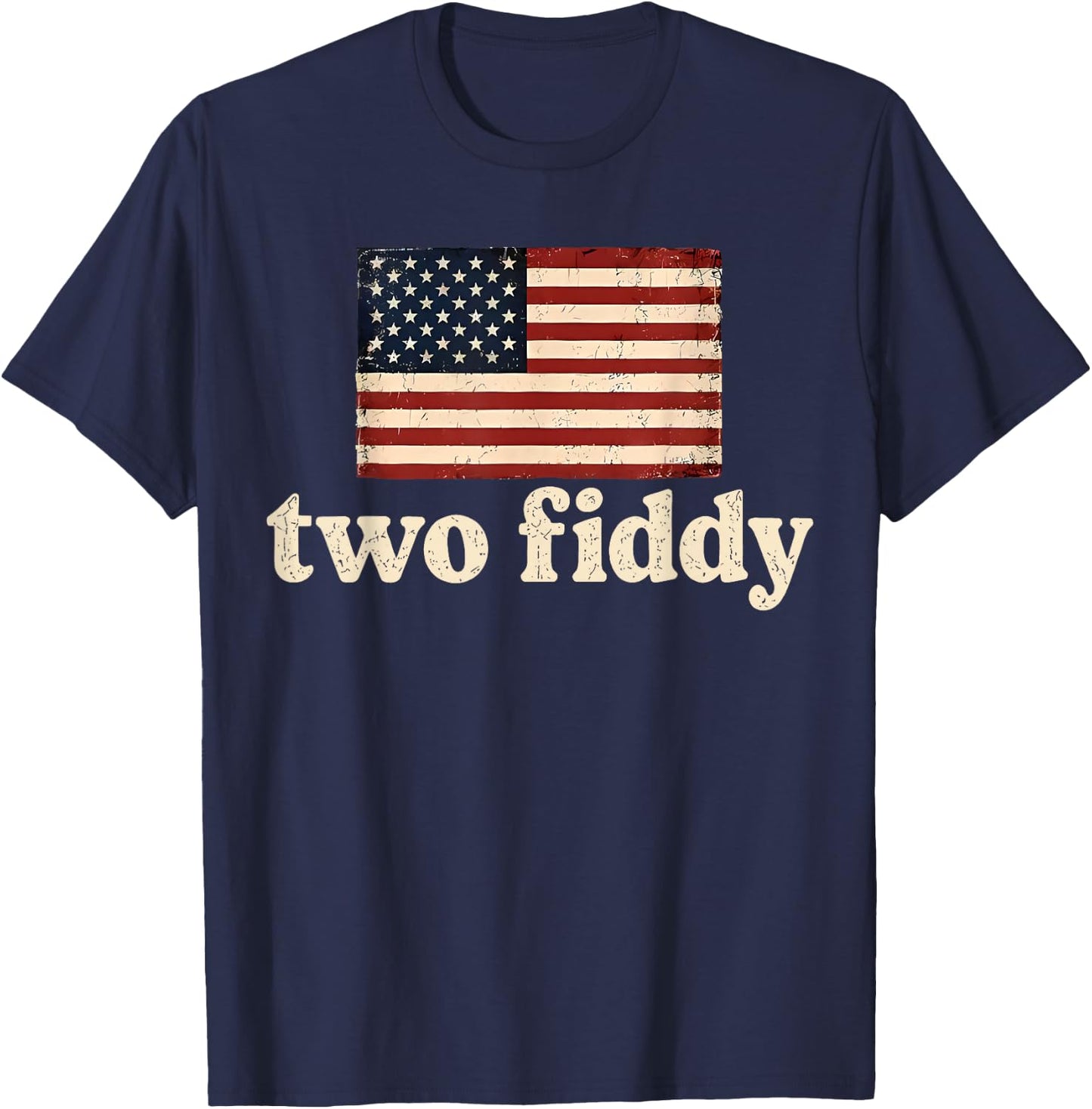 Two Fiddy 2 Fiddy American Flag USA 250th Anniversary T-Shirt - T-Shirt | Navy