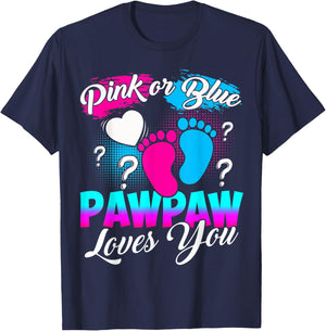 Gender Reveal Pink Or Blue Pawpaw Loves You T-Shirt - T-Shirt | Navy