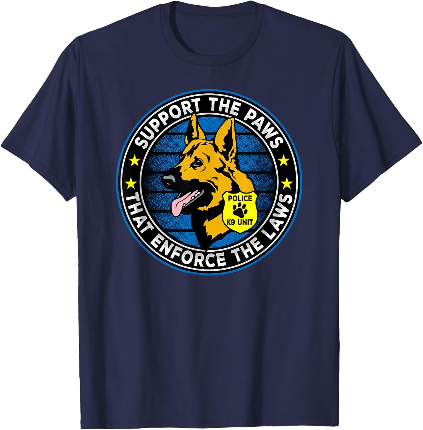 Support The Paws That Enforce The Laws Police K9 Dog T-Shirt - T-Shirt | Navy