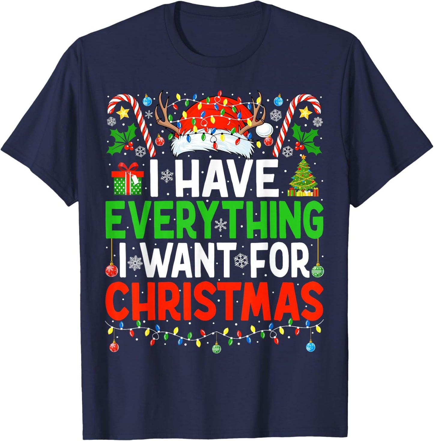 I Have Everything I Need Couples Pajamas Christmas Couple T-Shirt - T-Shirt | Navy
