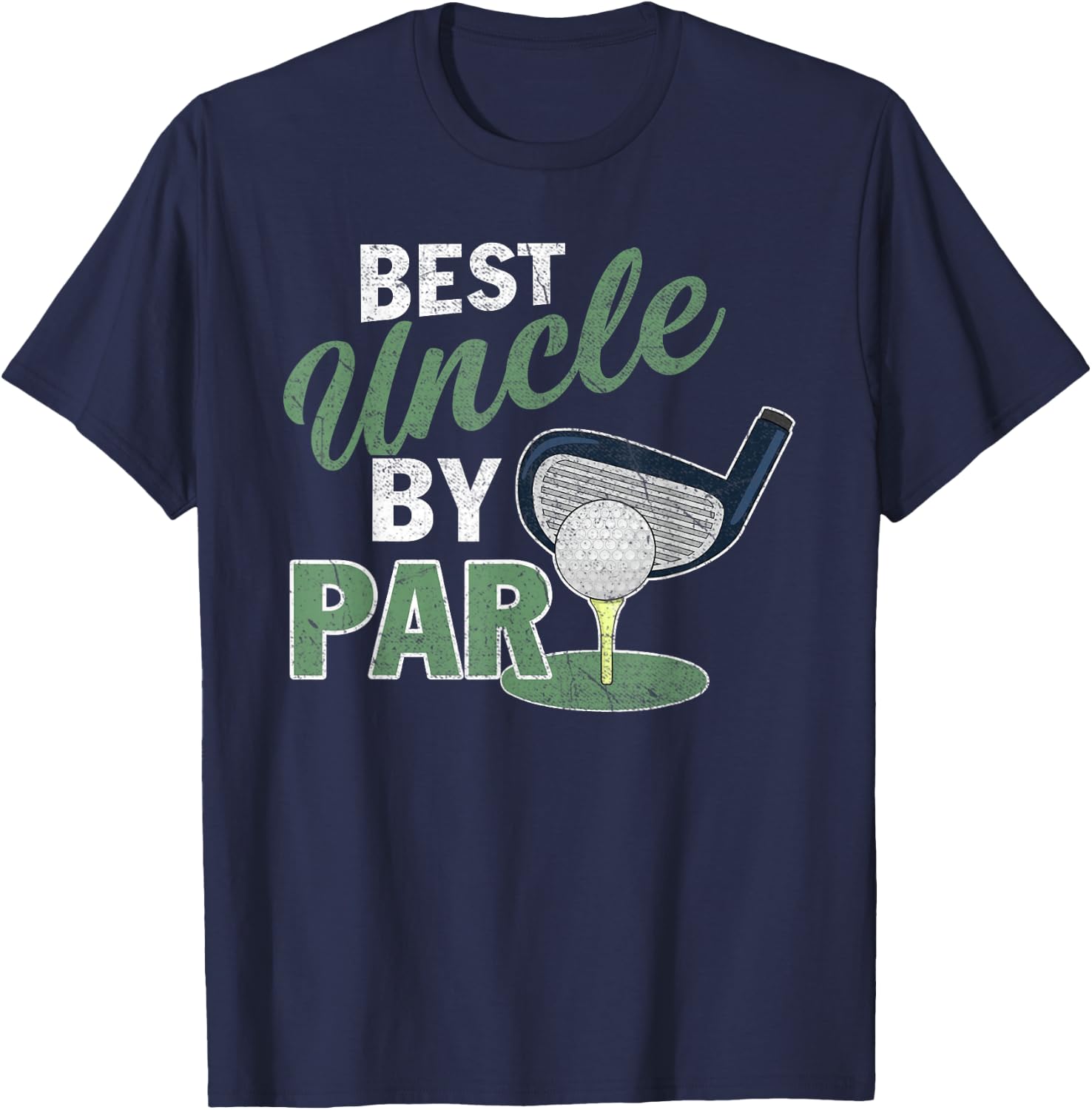 Best Uncle By Par Fathers Day Golf Sports T-Shirt - T-Shirt | Navy