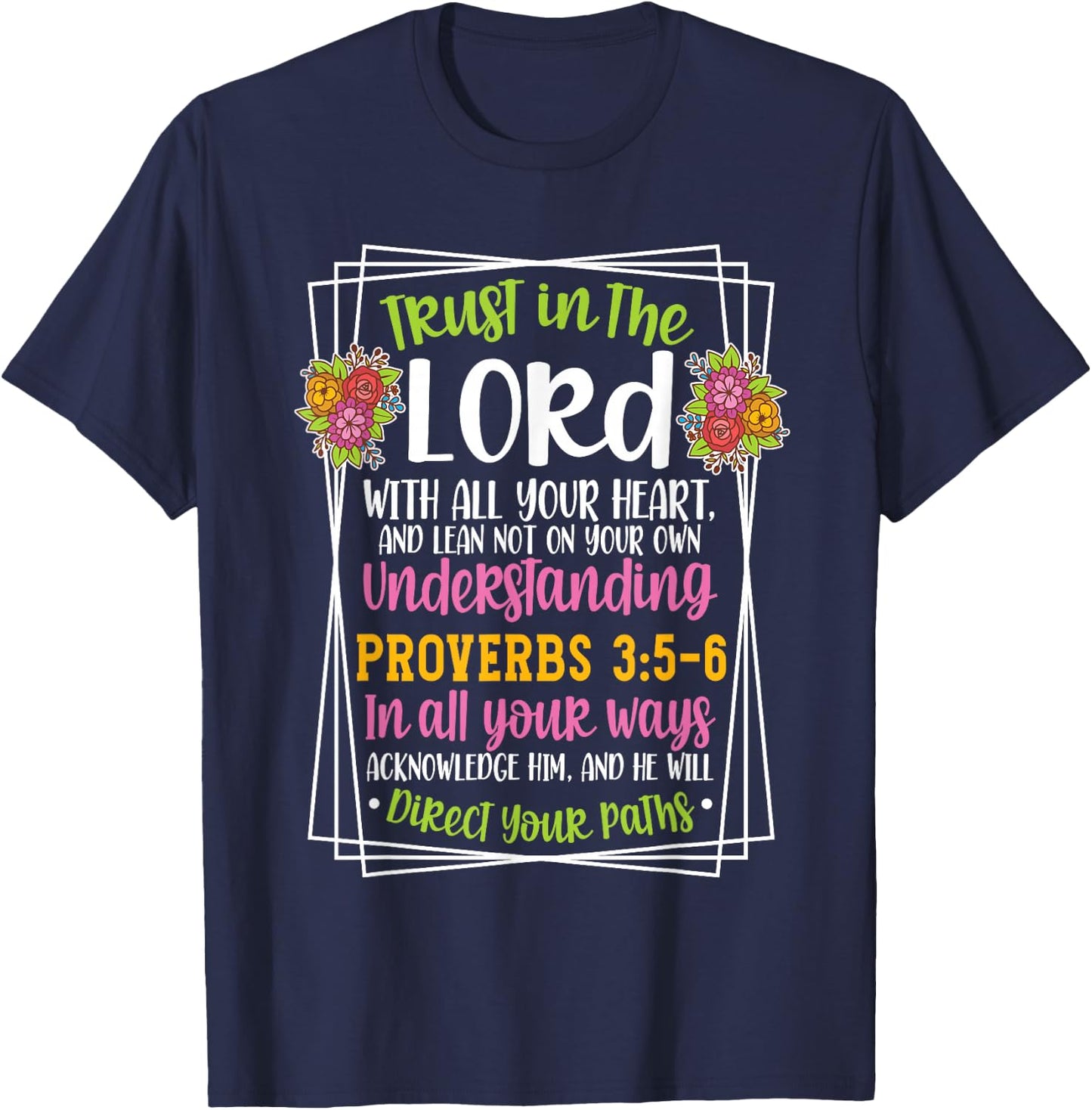 Proverbs 3:5-6 Bible Verse Religious Christian Men and Women Small T-Shirt - T-Shirt | Navy
