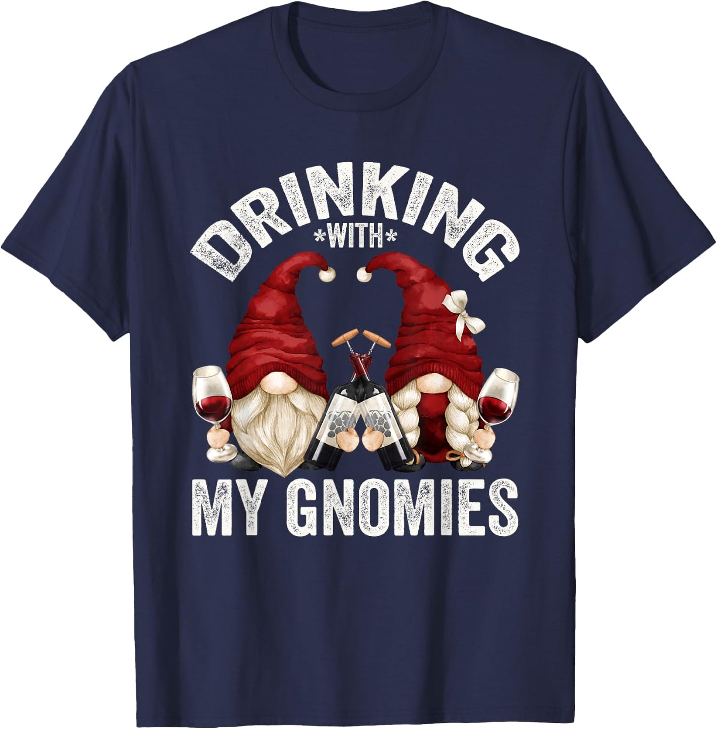 Cute Wine Gnomes Loves Drinking With My Gnomies Funny Gnome T-Shirt - T-Shirt | Navy