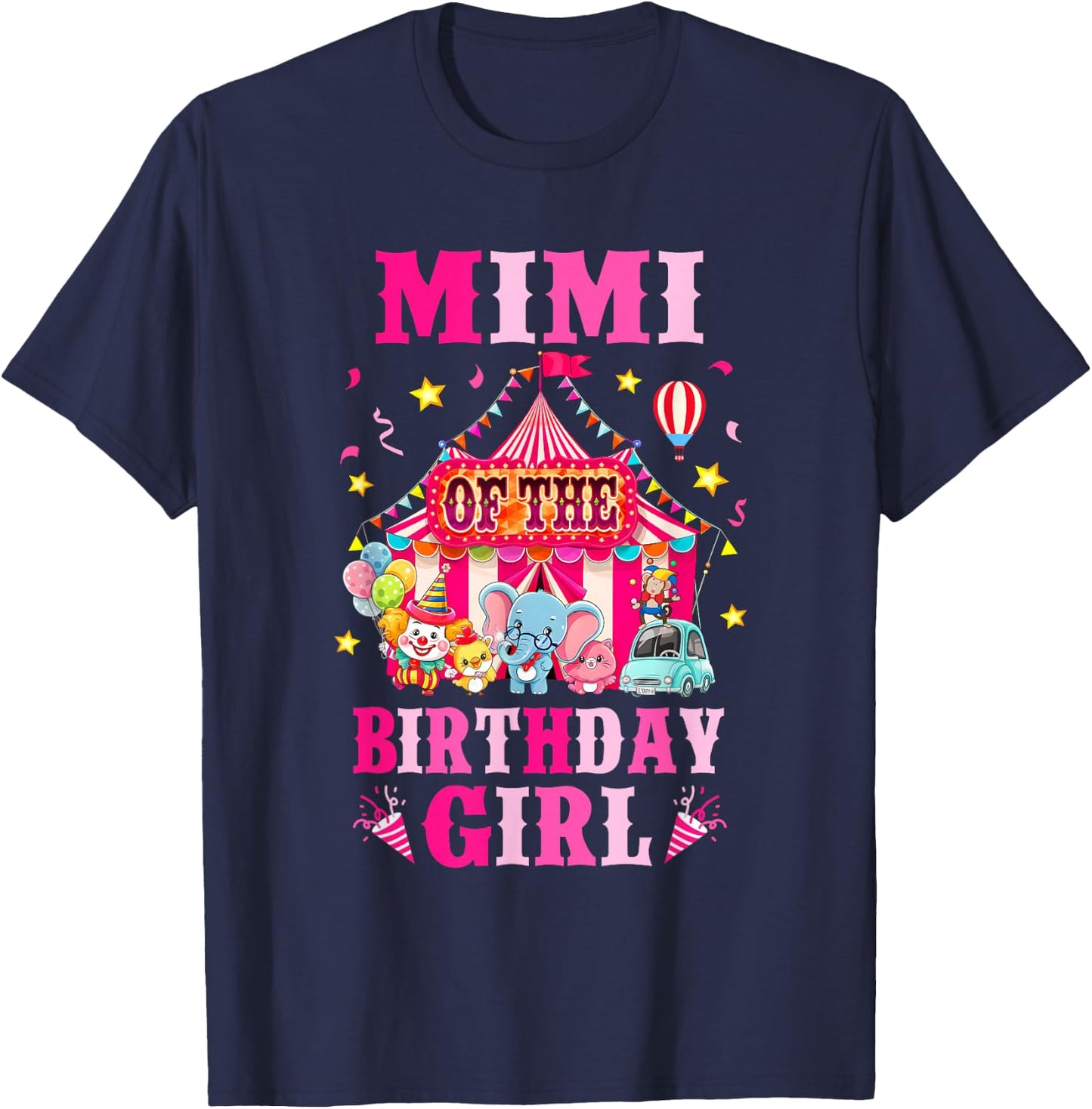 Mimi Of The Birthday Girl Circus Carnival Family Party T-Shirt - T-Shirt | Navy
