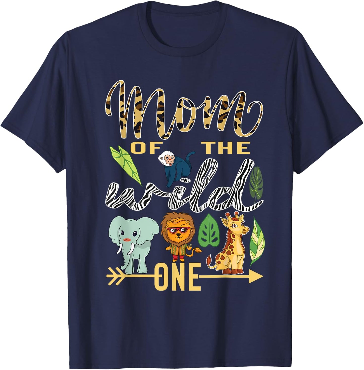 Mom Of The Wild One Zoo Mother Birthday Safari Jungle Animal T-Shirt - T-Shirt | Navy