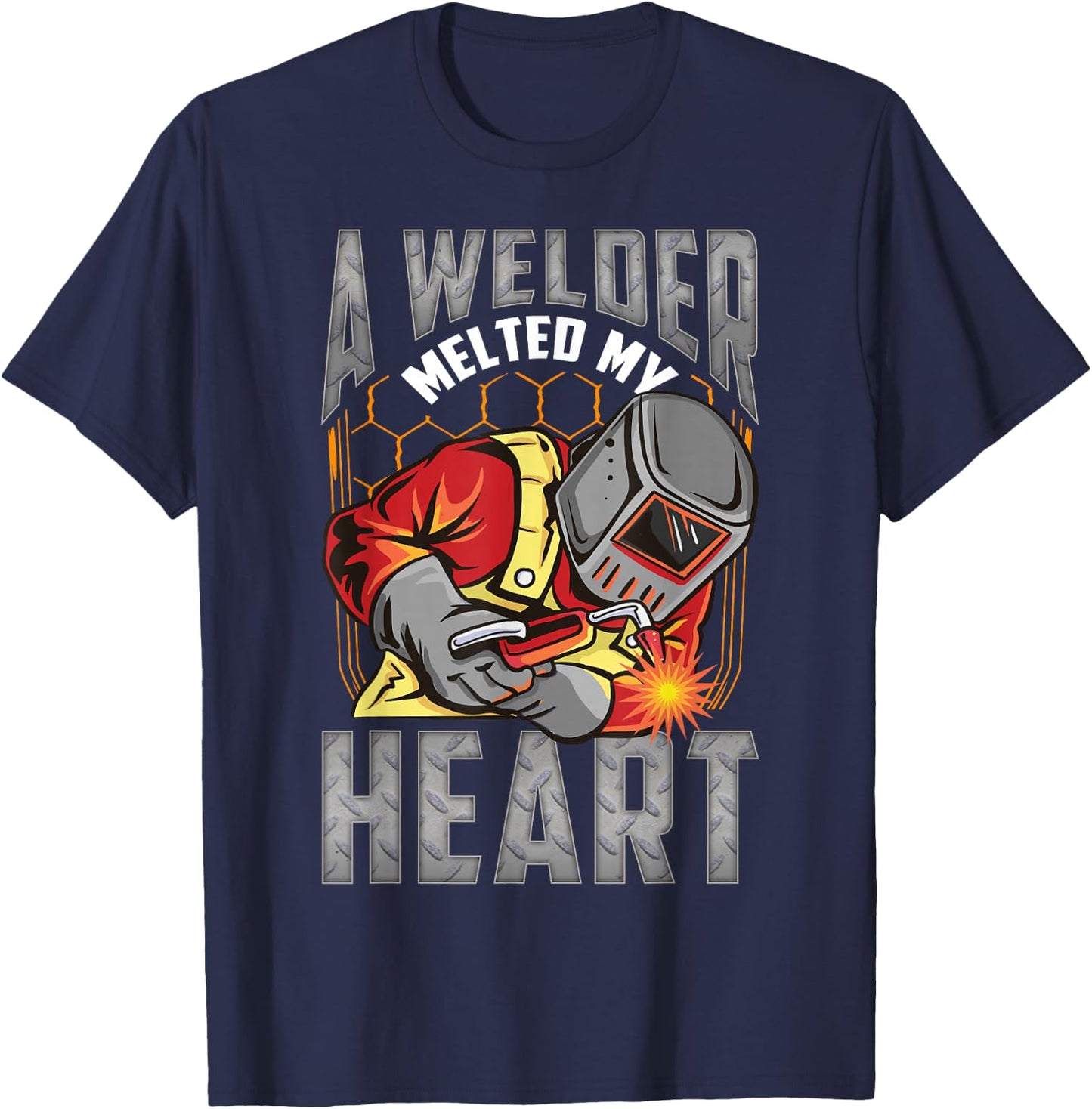 A Welder Melted My Heart Valentine Wife Girlfriend Welder T-Shirt - T-Shirt | Navy