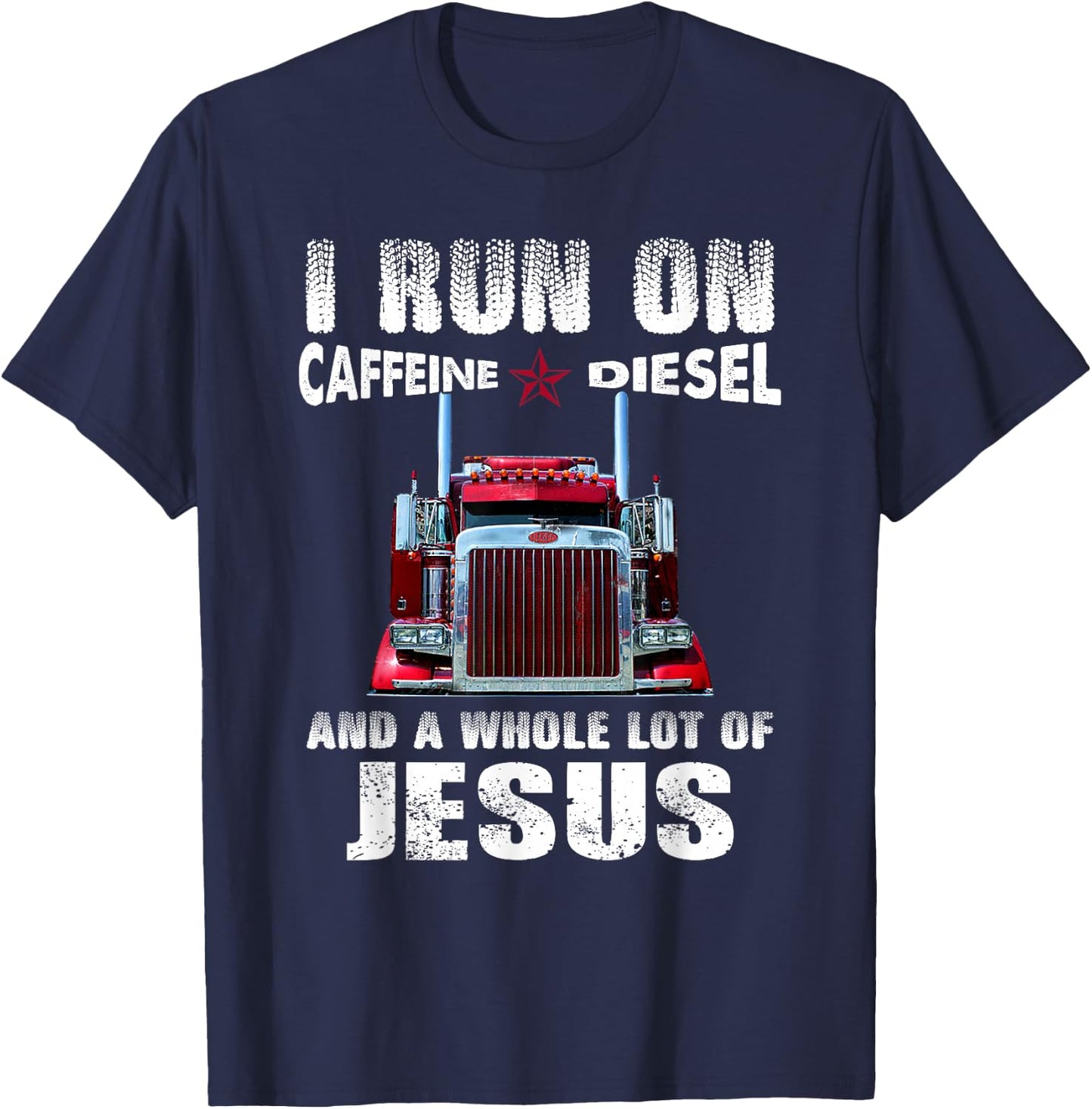 Caffeine Diesel Jesus Christian Trucker Gifts T-Shirt - T-Shirt | Navy