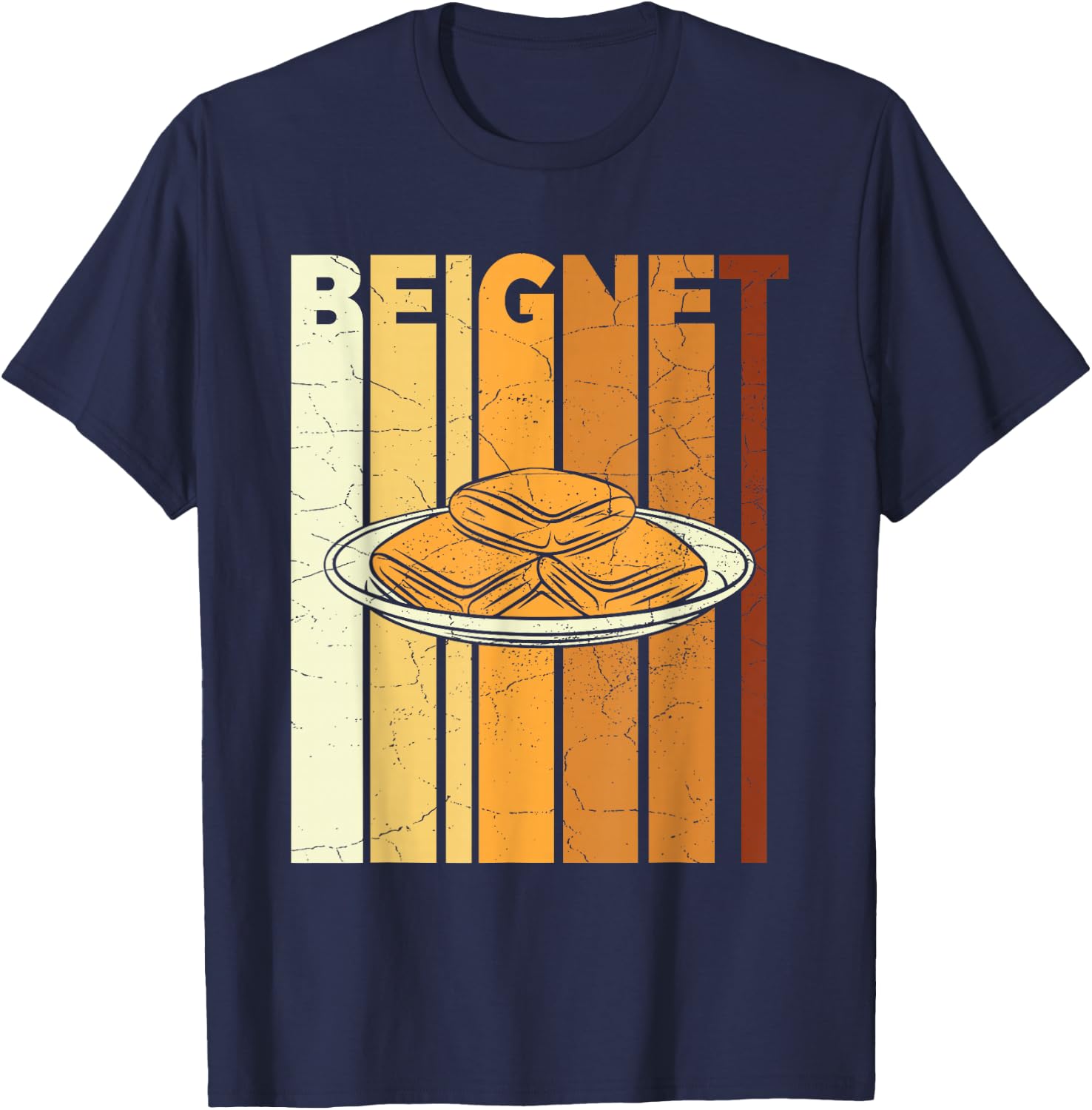 Beignet Quote for a Beignet Baker T-Shirt - T-Shirt | Navy