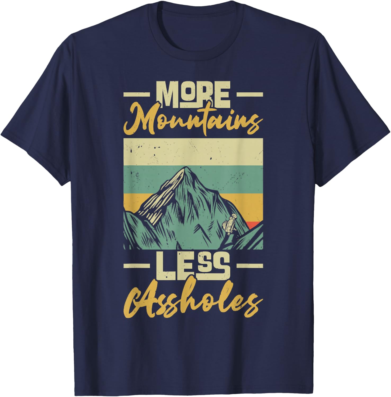 Vintage Hiker More Mountains Less Assholes, Outdoor Hiking T-Shirt - T-Shirt | Navy