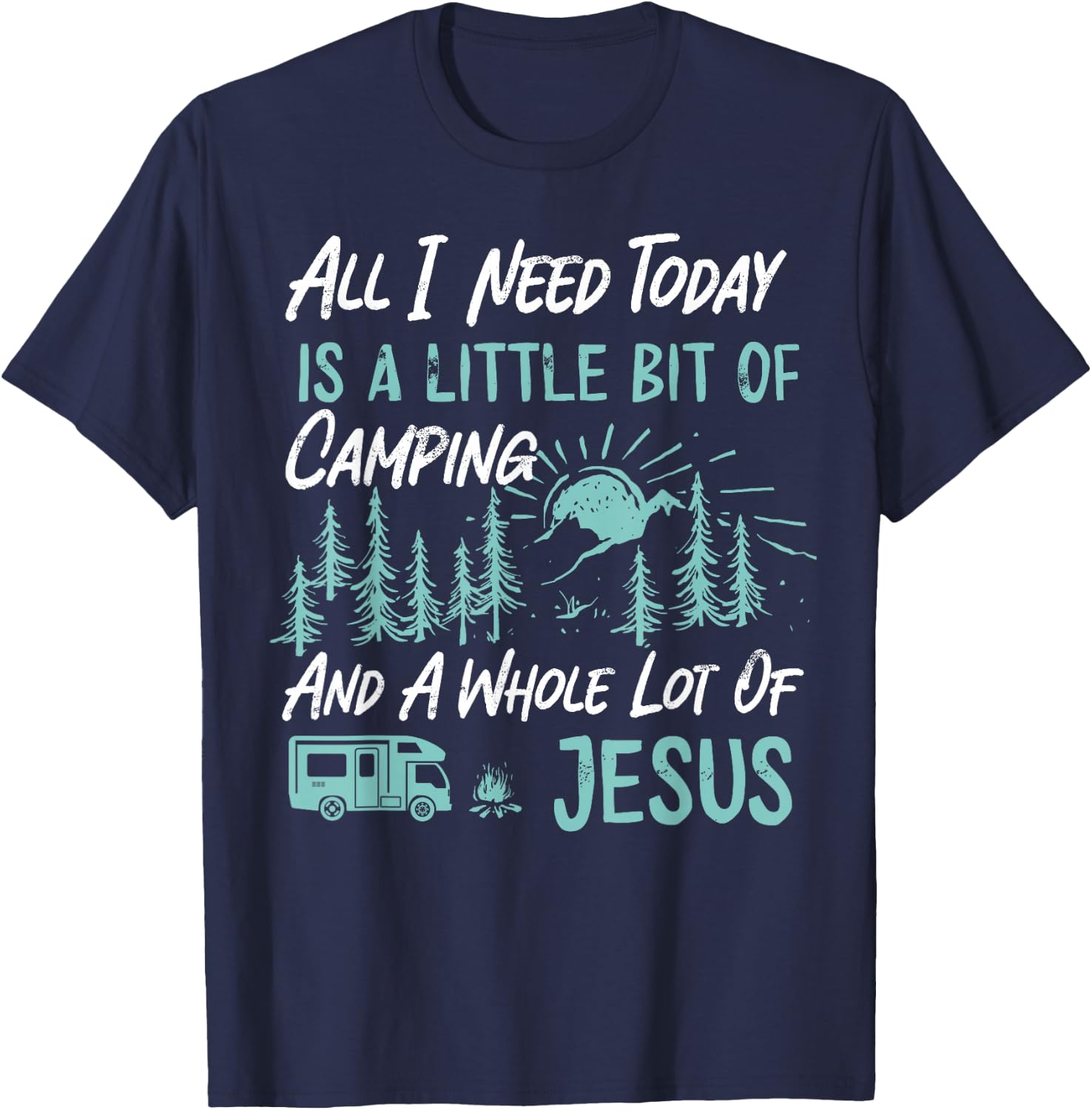 A Little Bit Of Camping And Jesus Motorhome Campervan T-Shirt - T-Shirt | Navy