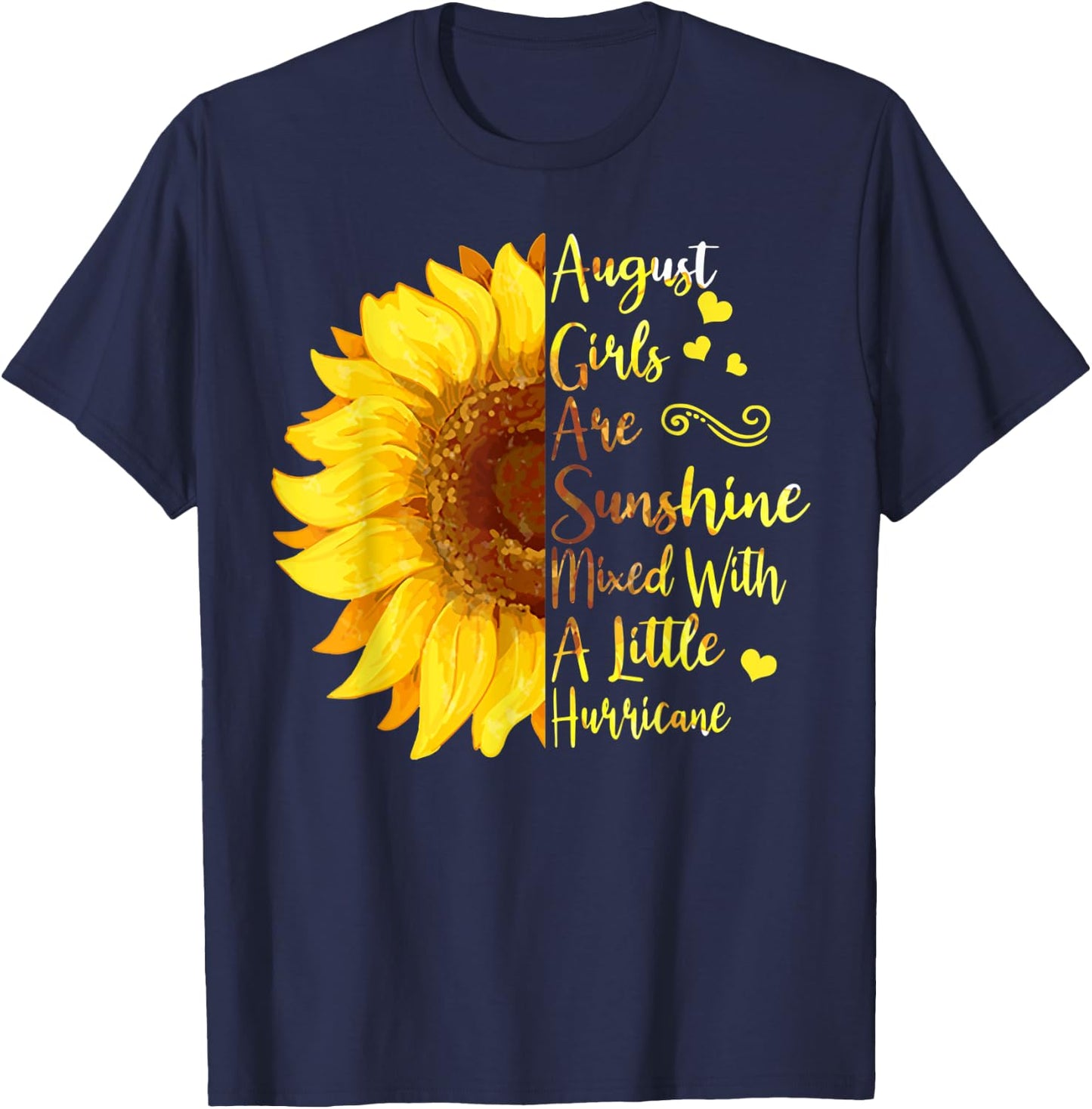 August Girls Are Sunshine Mixed With A Little Hurricane Gift T-Shirt - T-Shirt | Navy