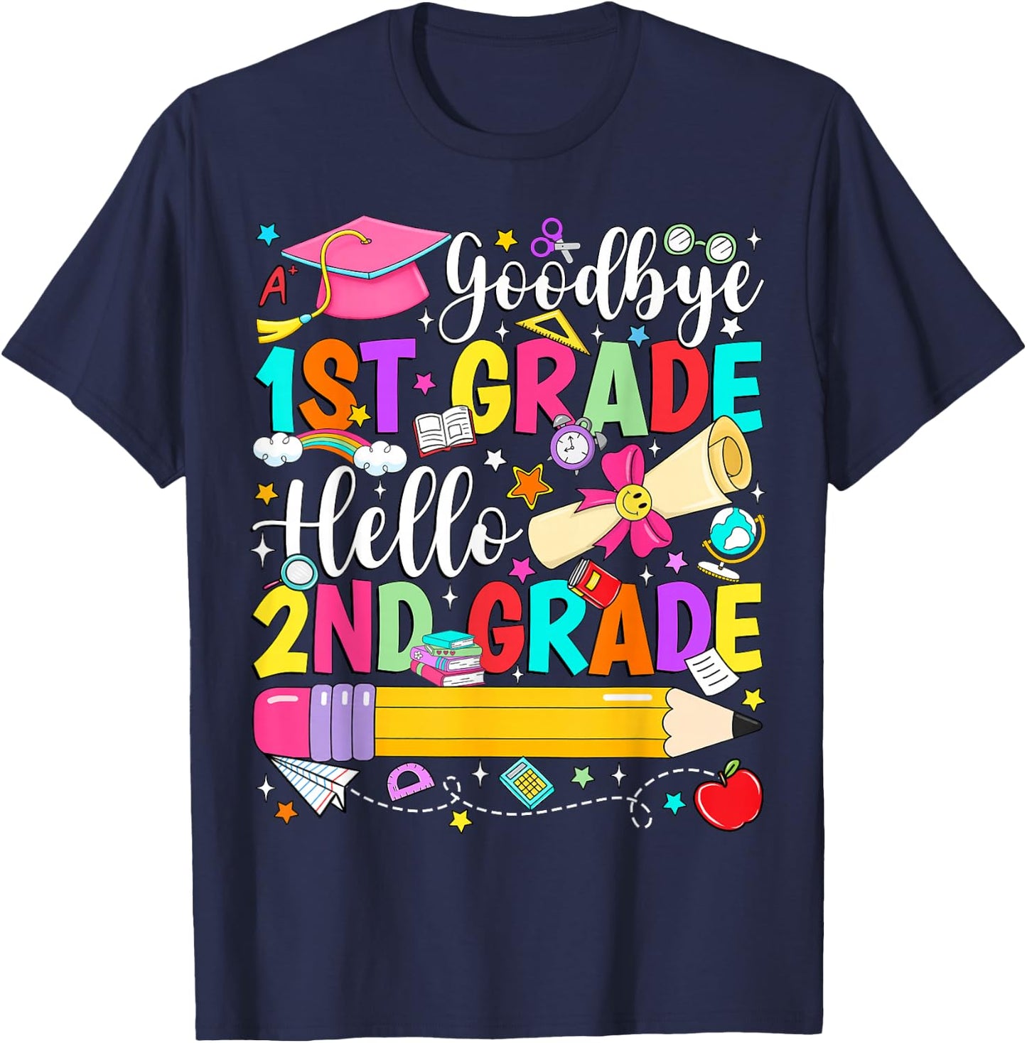 Goodbye 1st Grade Hello 2nd Grade Back to School Graduation T-Shirt - T-Shirt | Navy