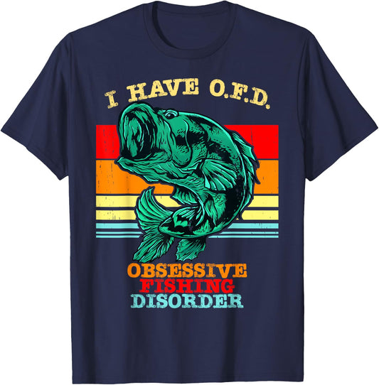 I Have OFD Obsessive Fishing Disorder T-Shirt - T-Shirt | Navy
