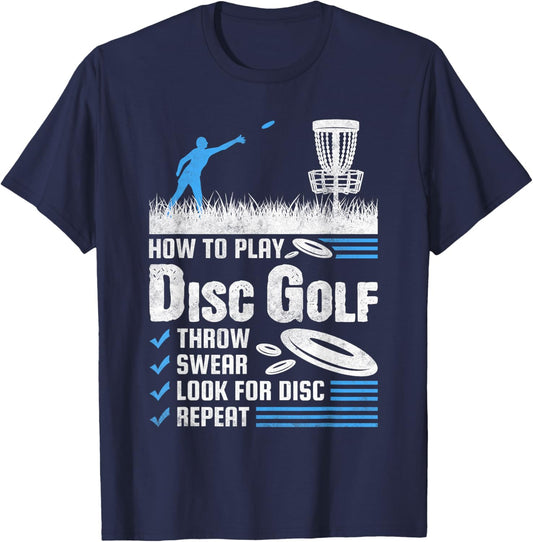 Funny How To Play Disc Golf T-Shirt - T-Shirt | Navy