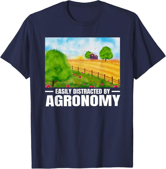 Easily Distracted by Agronomy Funny Agronomist AG Scientist T-Shirt - T-Shirt | Navy