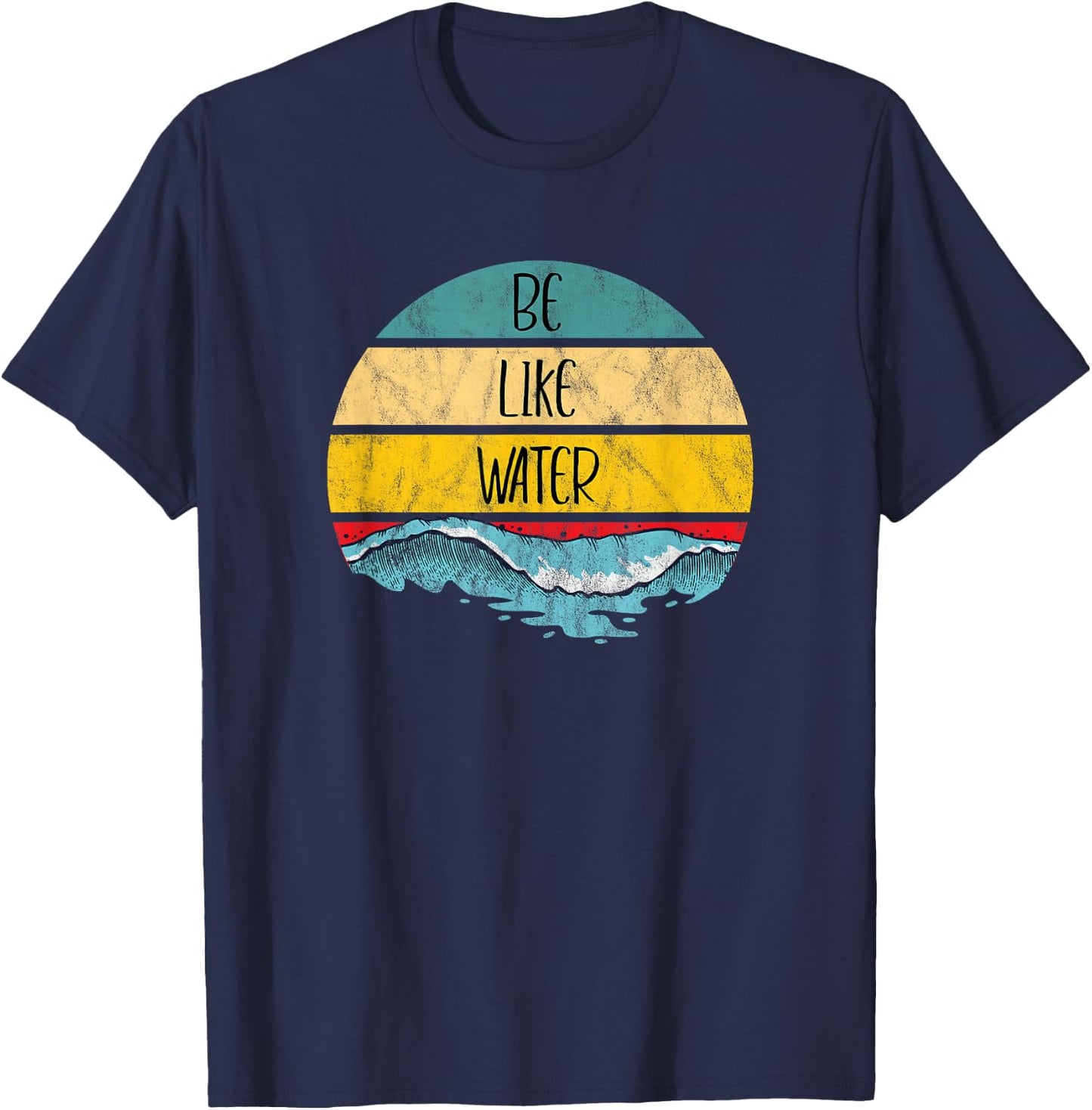 Be Like Water Martial Arts Taoism Ocean Retro Vintage Art T-Shirt - T-Shirt | Navy