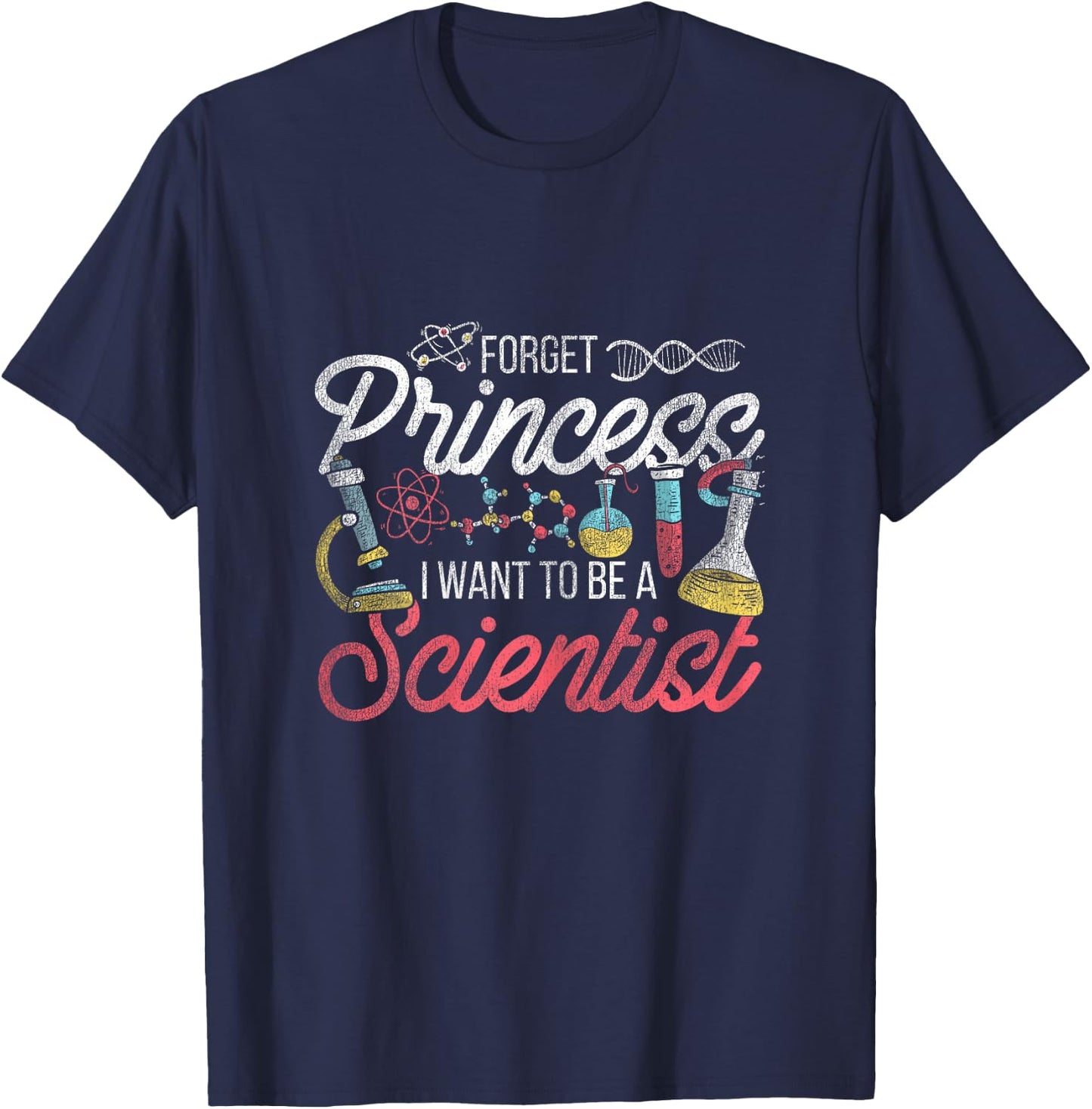 Vergiss Prinzessin Ich möchte Wissenschaftlerin sein Wissenschaft [German Language] T-Shirt - T-Shirt | Navy