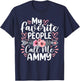 My Favorite People Call Me Ammy Funny Mother's Day T-Shirt - T-Shirt | Navy