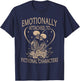 Romance Reader Emotionally Attached To Fictional Characters T-Shirt - T-Shirt | Navy